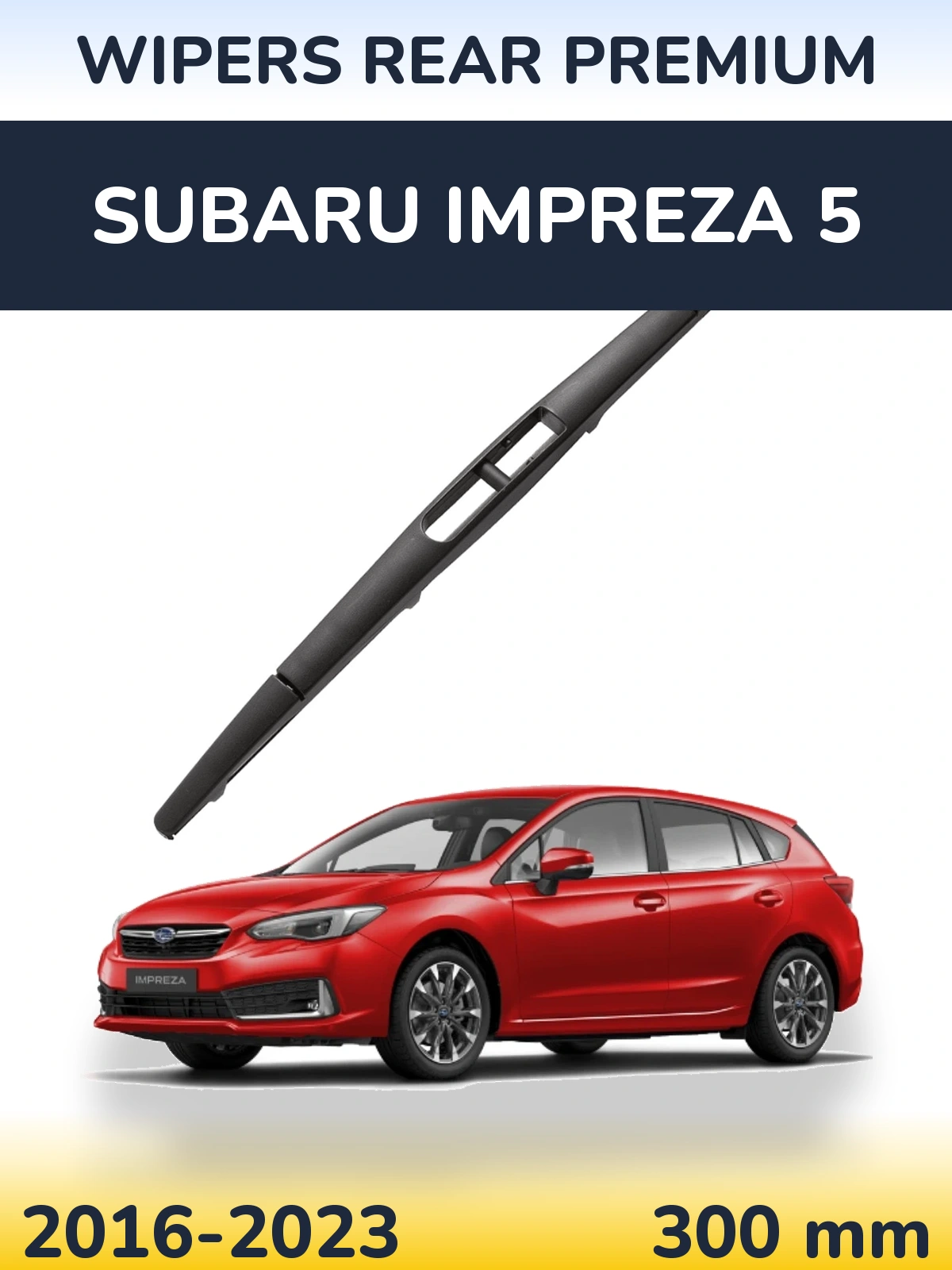Ștergătoare WIPERS REAR PREMIUM pentru Subaru Impreza 5