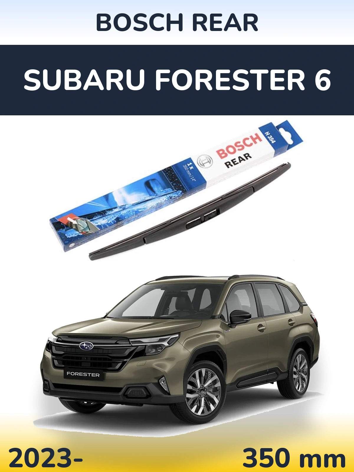 Ștergătoare BOSCH Rear pentru Subaru Forester 6