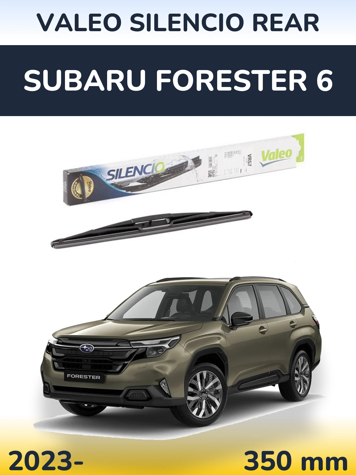 Ștergătoare Valeo Silencio Rear pentru Subaru Forester 6