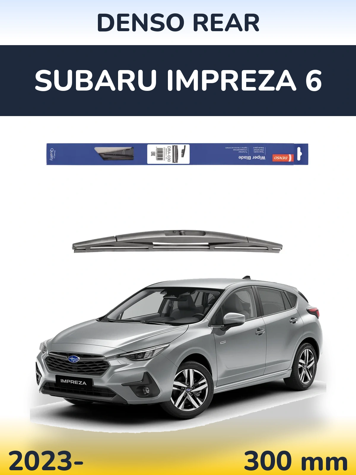 Ștergătoare Denso Rear pentru Subaru Impreza 6