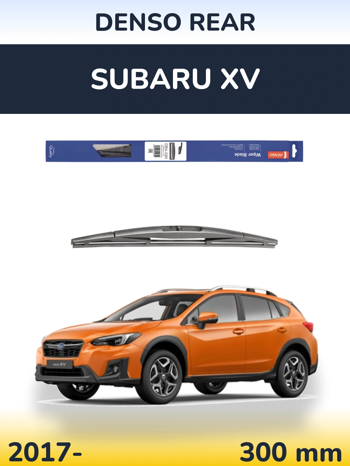 Ștergătoare Denso Rear pentru Subaru XV