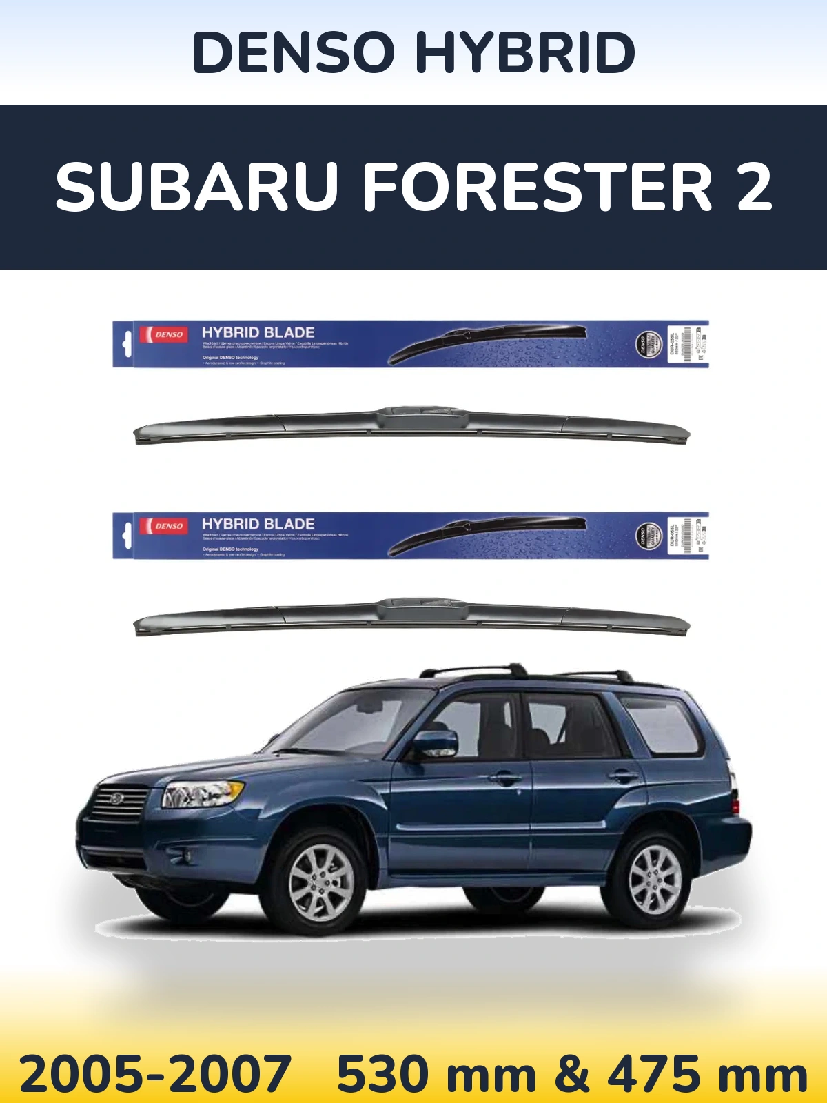 Ștergătoare Denso Hybrid pentru Subaru Forester 2