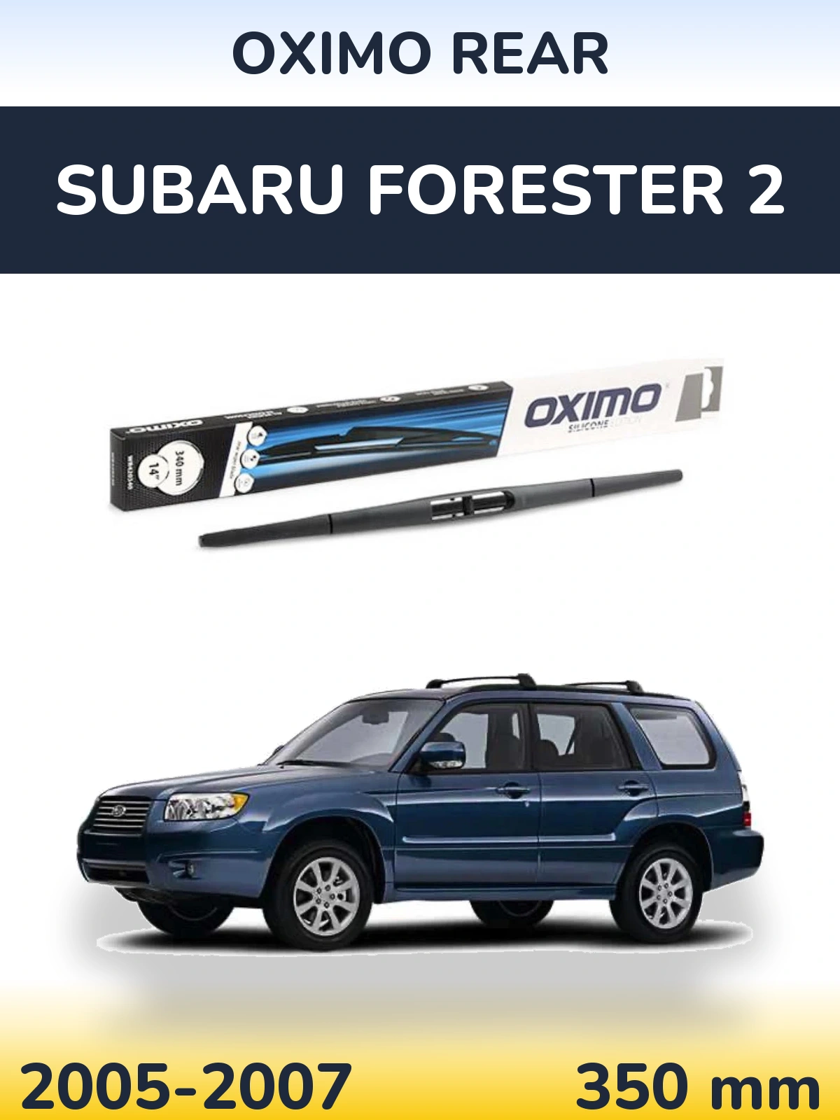 Ștergătoare Oximo Rear pentru Subaru Forester 2