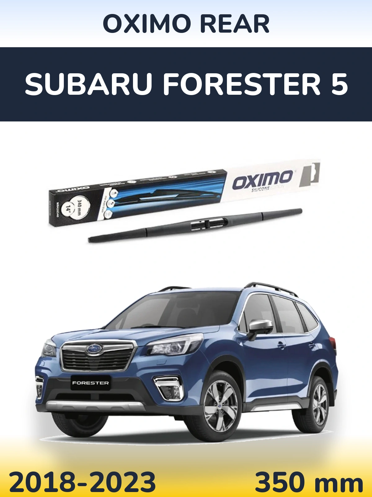 Ștergătoare Oximo Rear pentru Subaru Forester 5