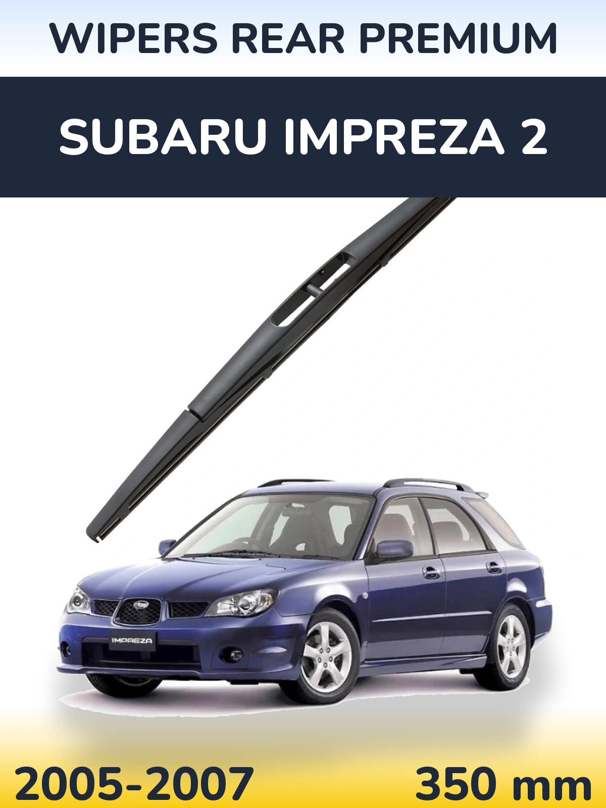 Ștergătoare WIPERS REAR PREMIUM pentru Subaru Impreza 2