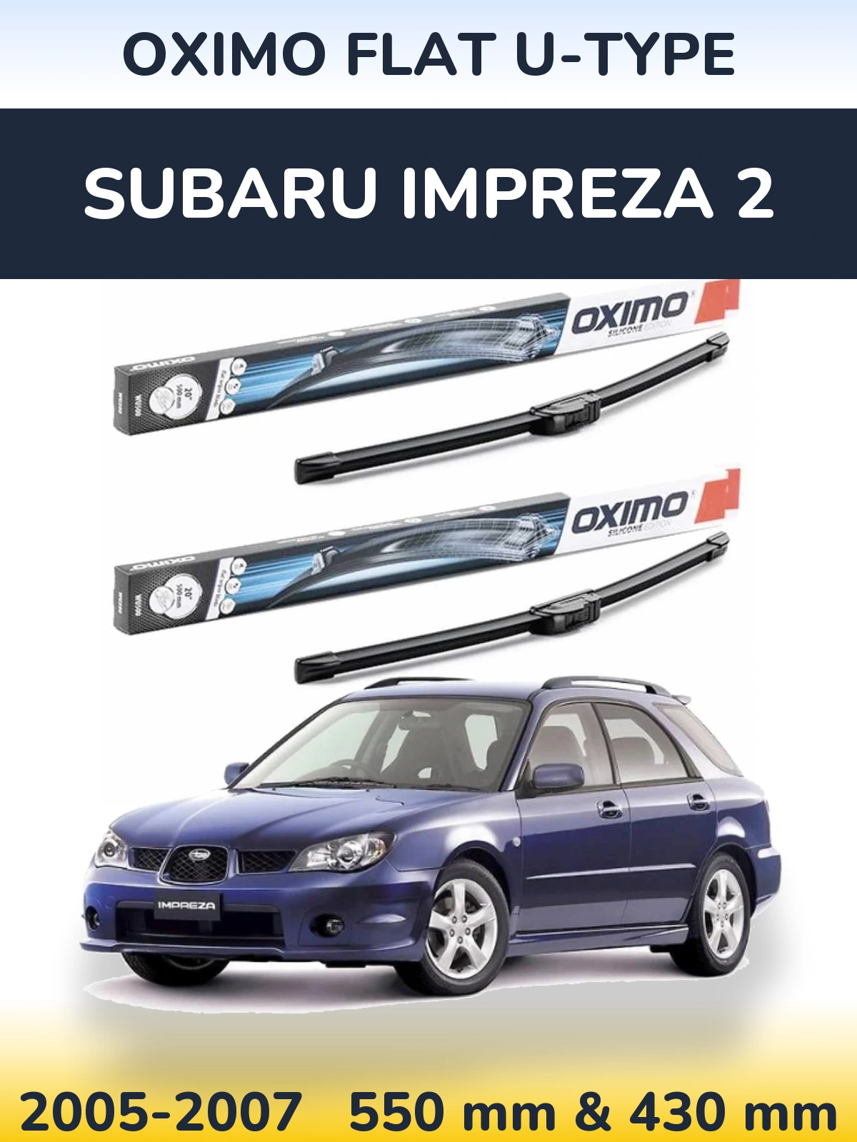 Ștergătoare Oximo Flat U-type pentru Subaru Impreza 2