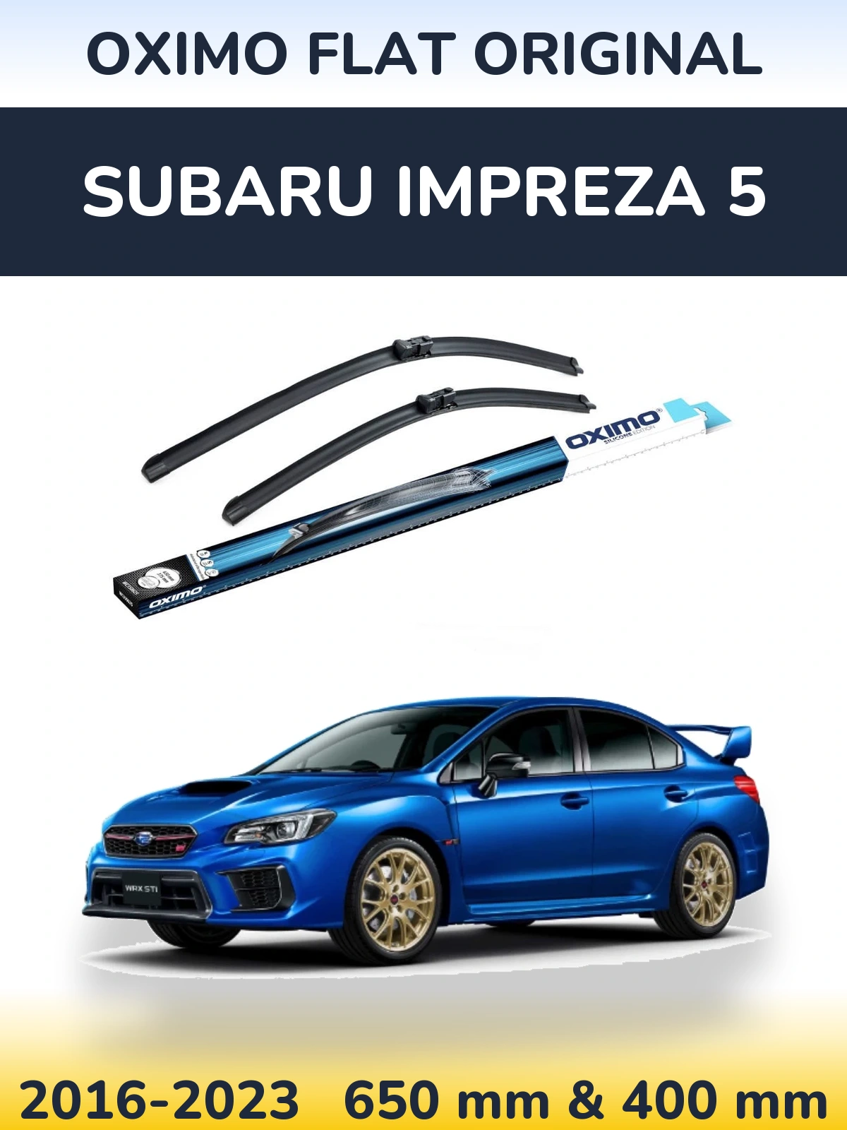 Ștergătoare Oximo Flat Original pentru Subaru Impreza 5