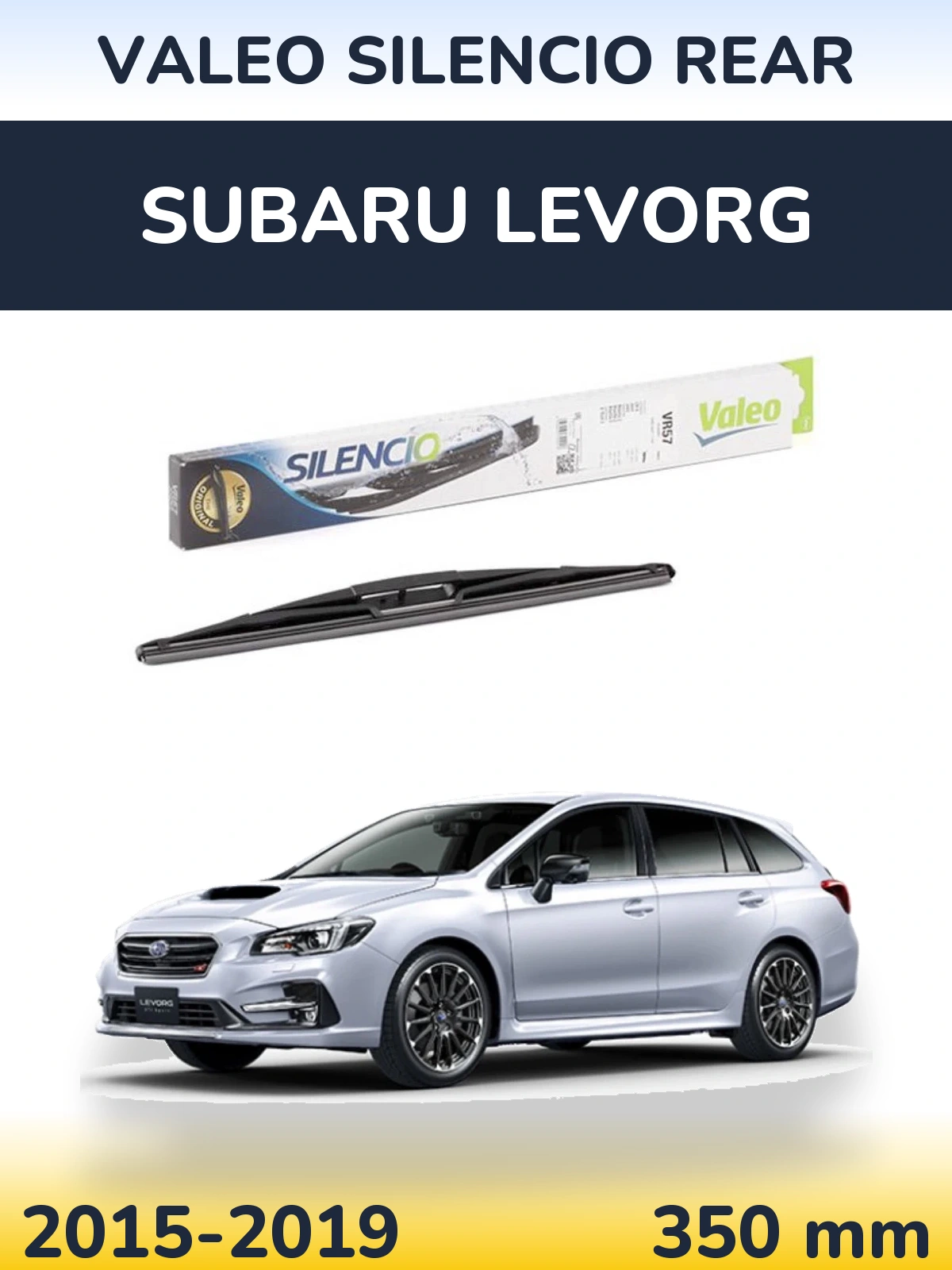 Ștergătoare Valeo Silencio Rear pentru Subaru Levorg