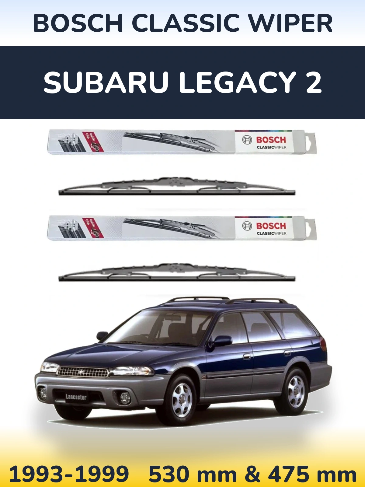 Ștergătoare BOSCH Classic Wiper pentru Subaru Legacy 2
