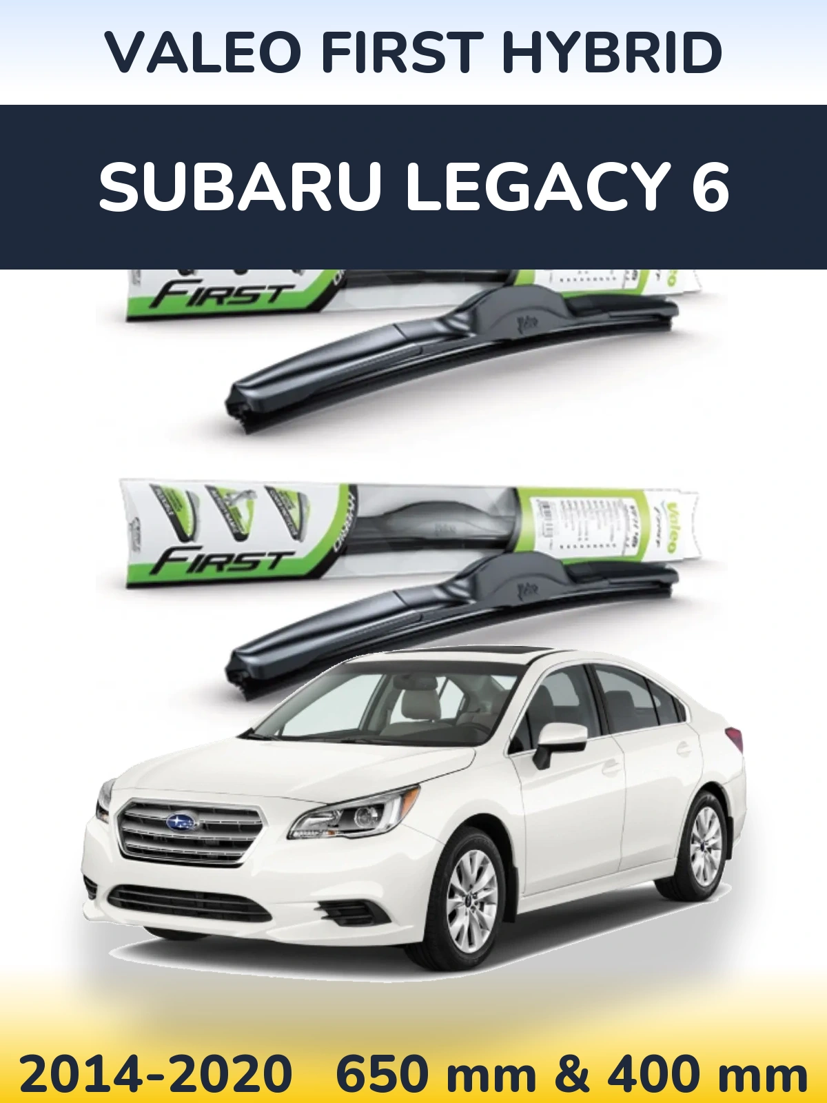 Ștergătoare Valeo First Hybrid pentru Subaru Legacy 6