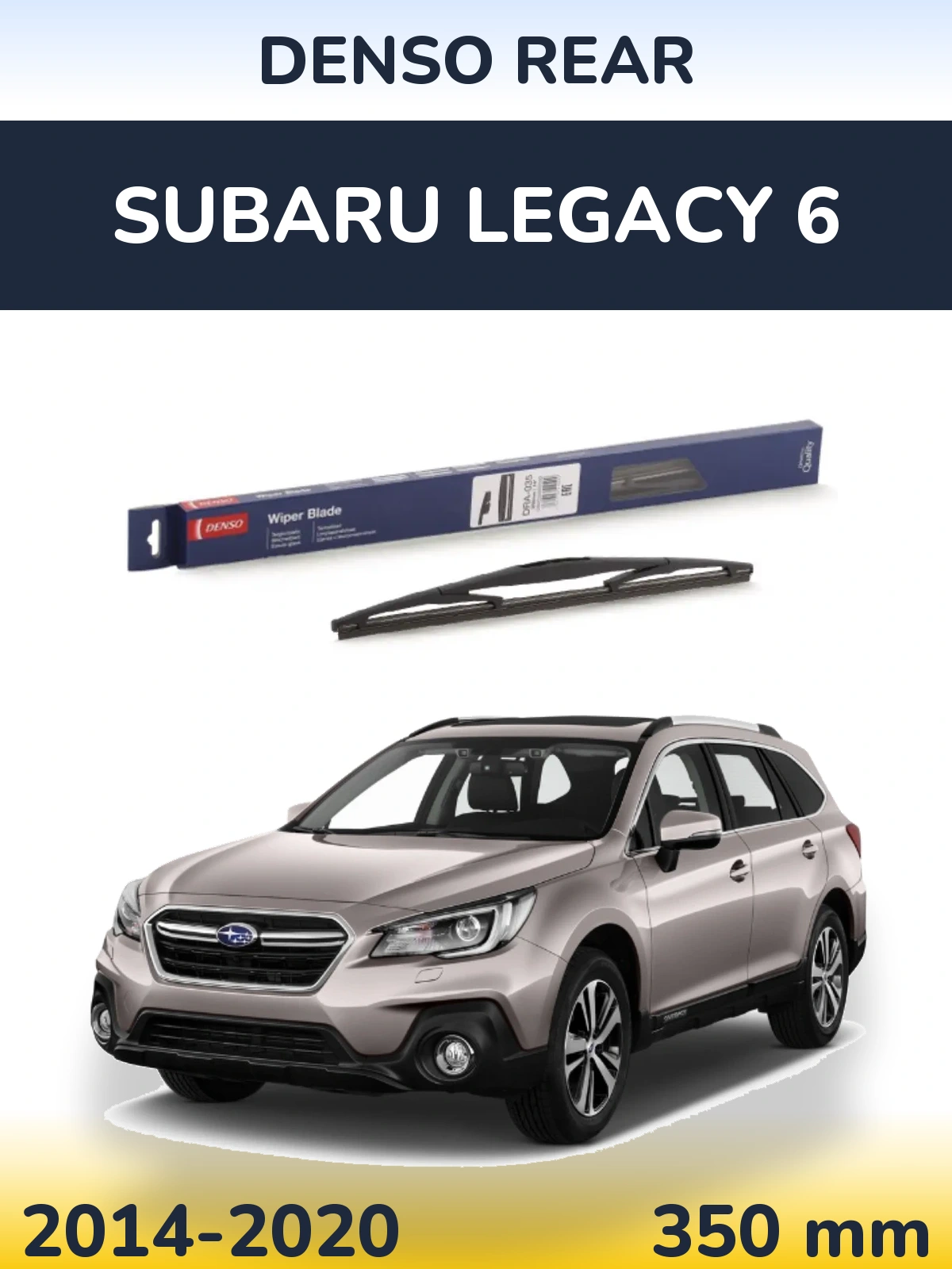 Ștergătoare Denso Rear pentru Subaru Legacy 6