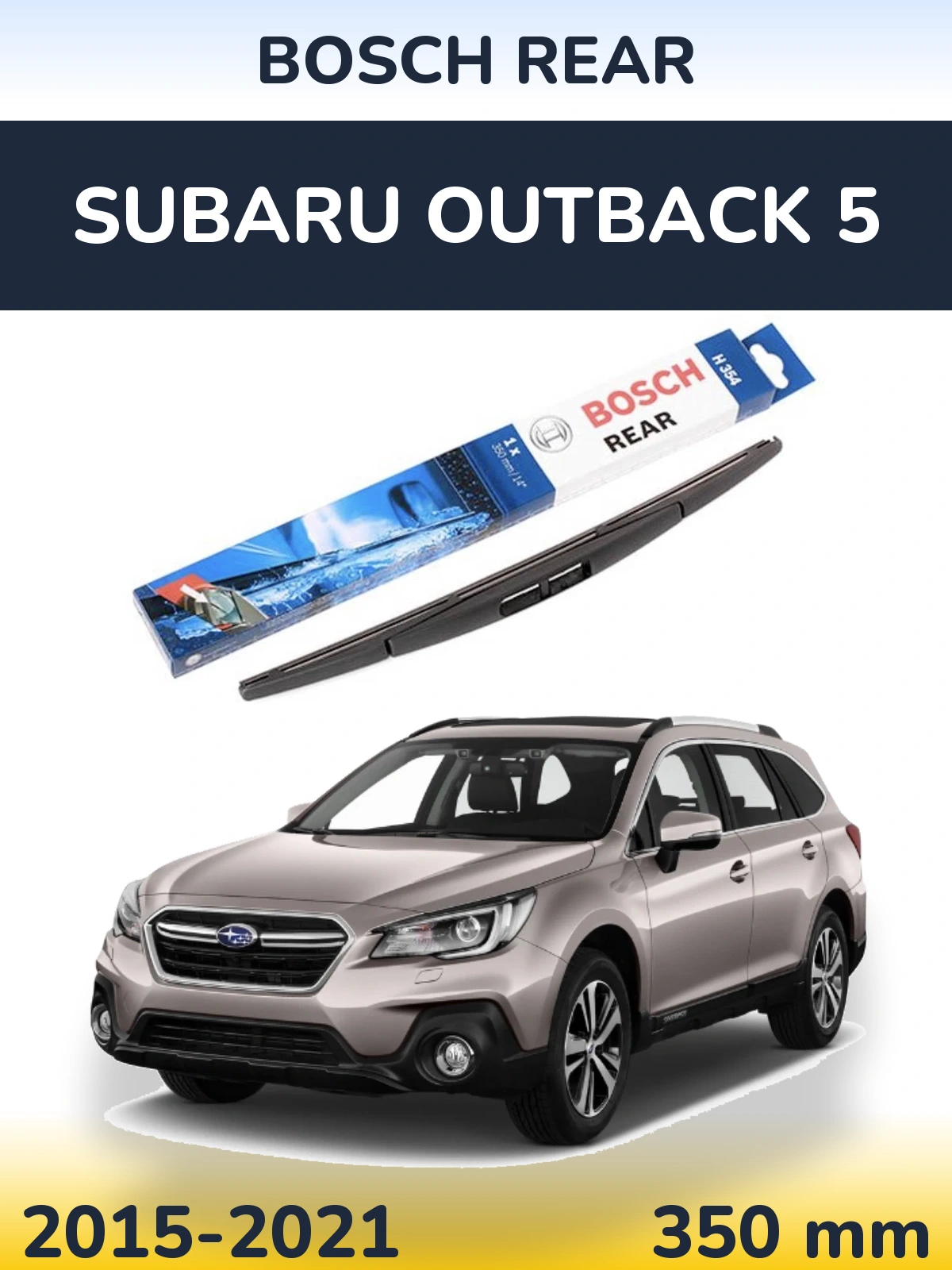 Ștergătoare BOSCH Rear pentru Subaru Outback 5