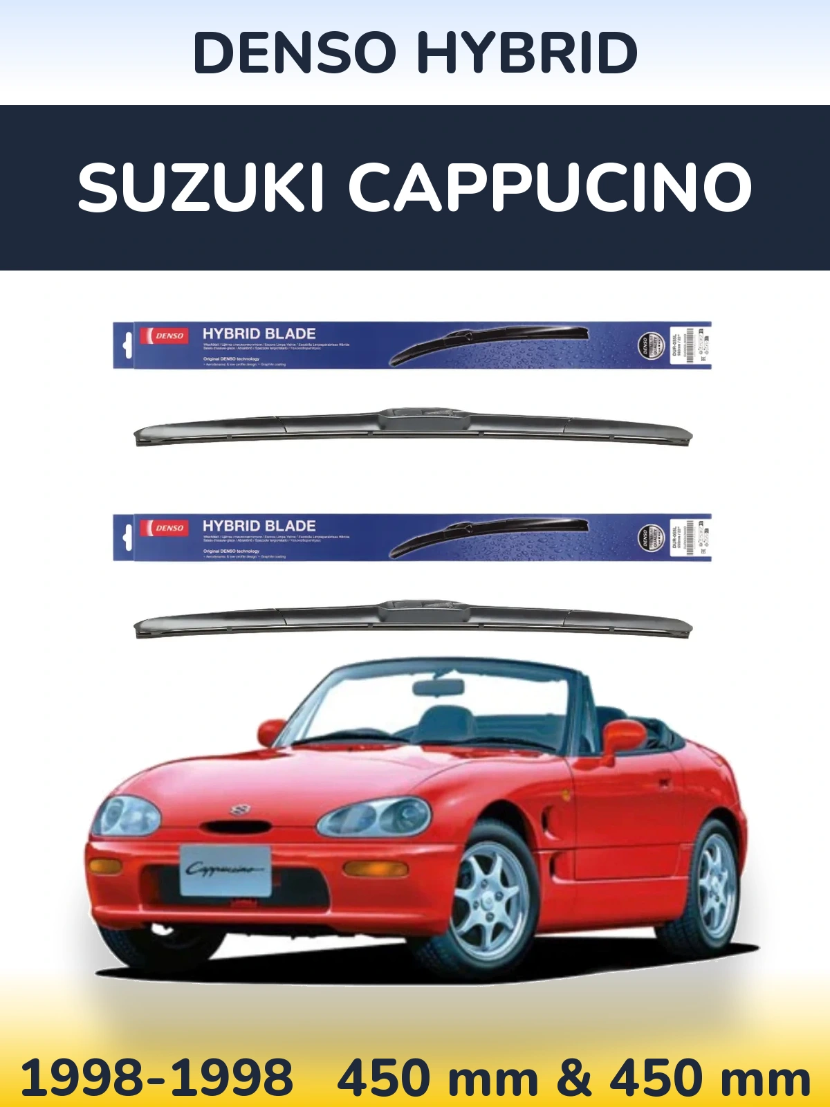Ștergătoare Denso Hybrid pentru Suzuki Cappucino