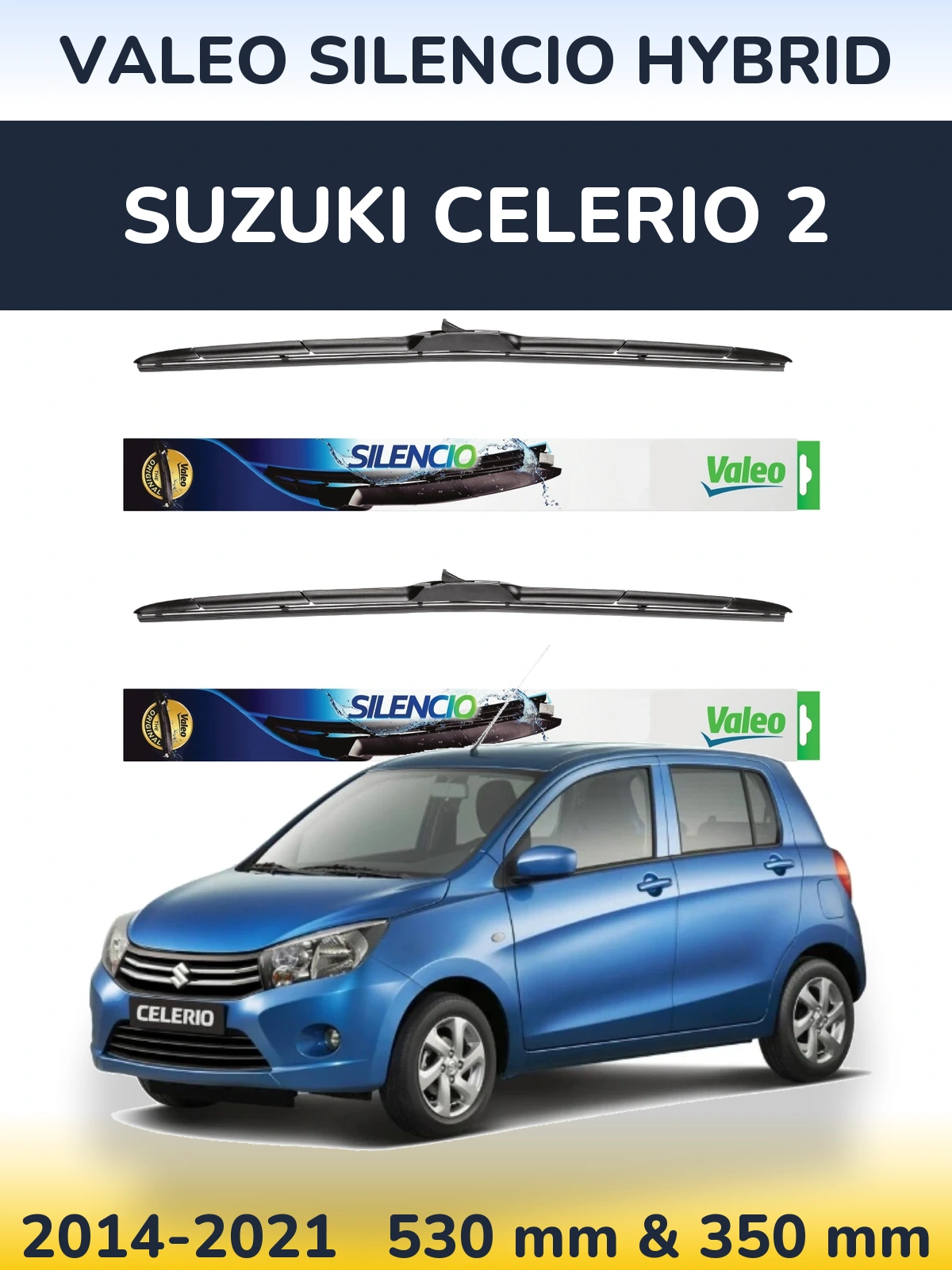 Ștergătoare Valeo Silencio Hybrid pentru Suzuki Celerio 2