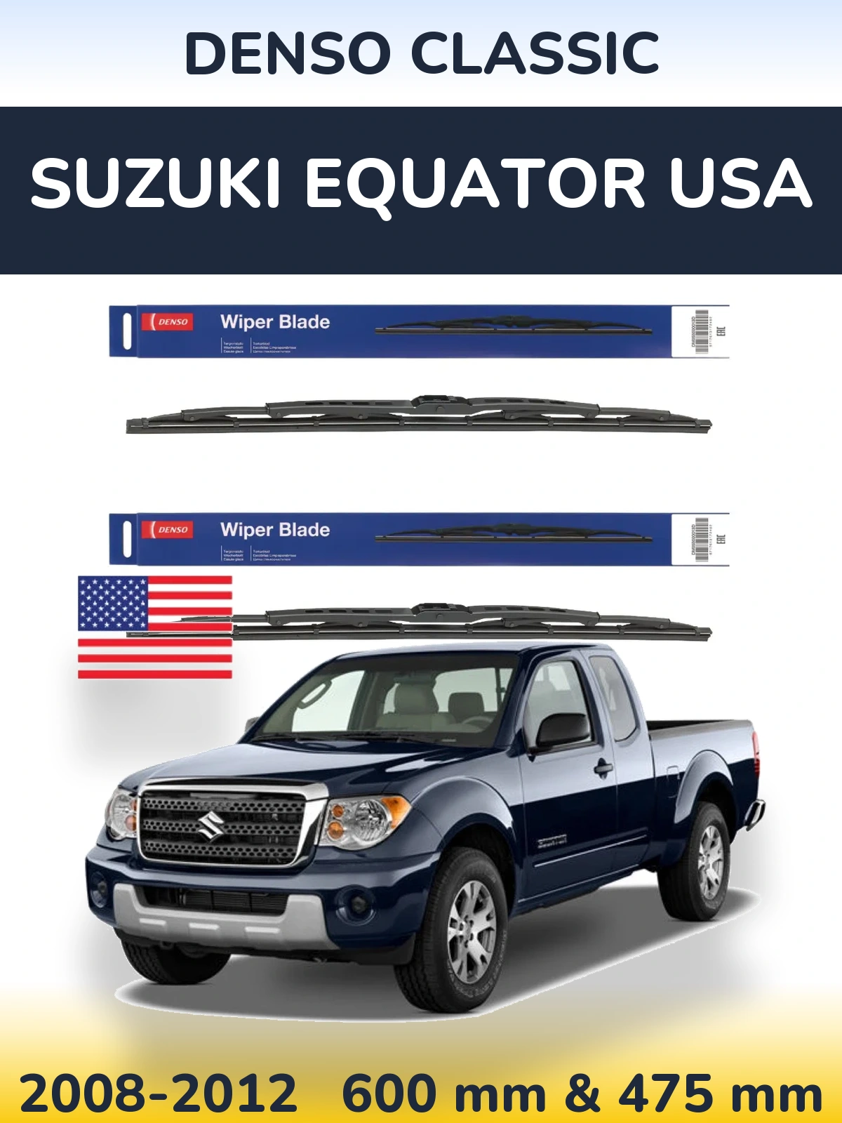 Ștergătoare Denso Classic pentru Suzuki Equator USA