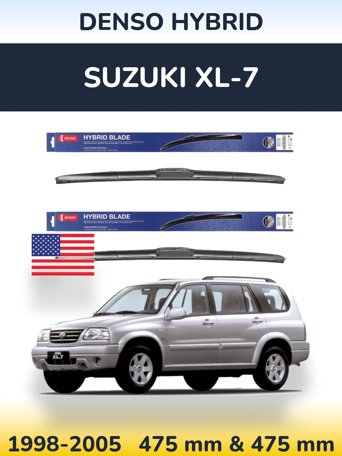 Ștergătoare Denso Hybrid pentru Suzuki XL-7