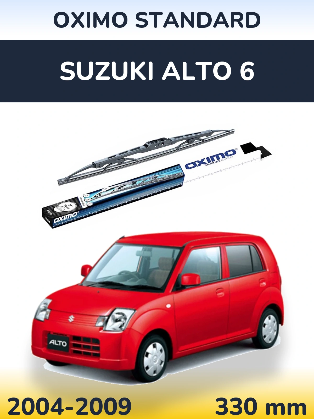Ștergătoare Oximo Standard pentru Suzuki Alto 6
