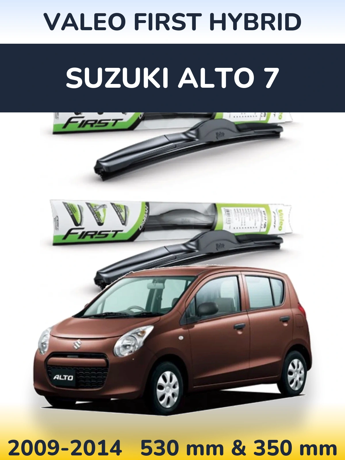 Ștergătoare Valeo First Hybrid pentru Suzuki Alto 7