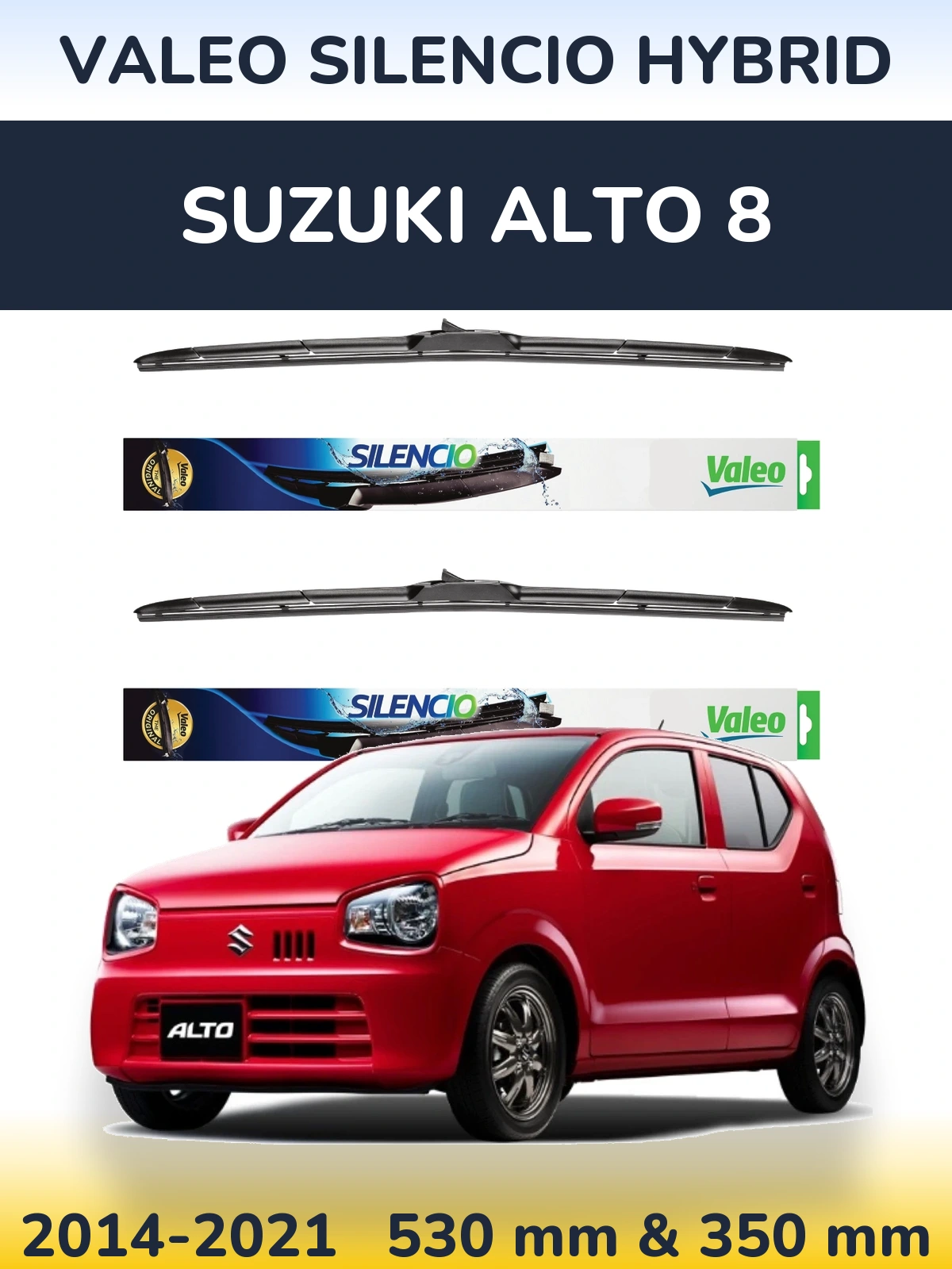Ștergătoare Valeo Silencio Hybrid pentru Suzuki Alto 8