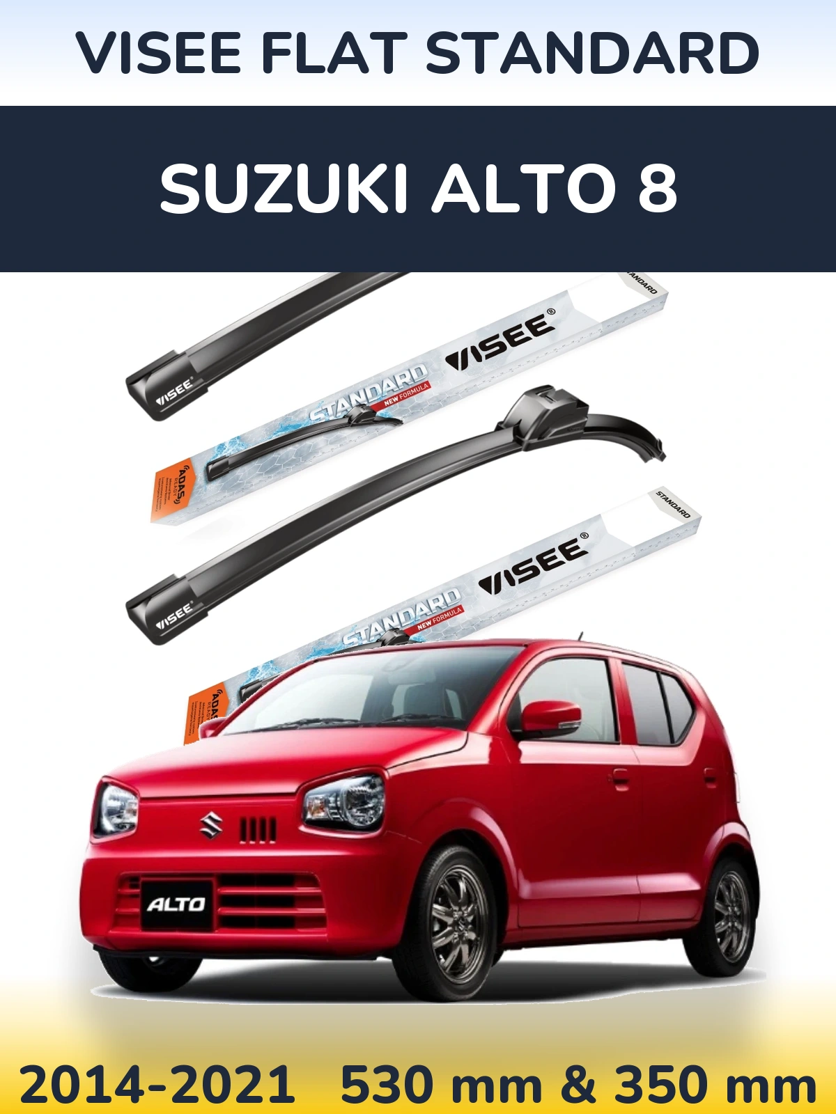 Ștergătoare VISEE FLAT STANDARD pentru Suzuki Alto 8