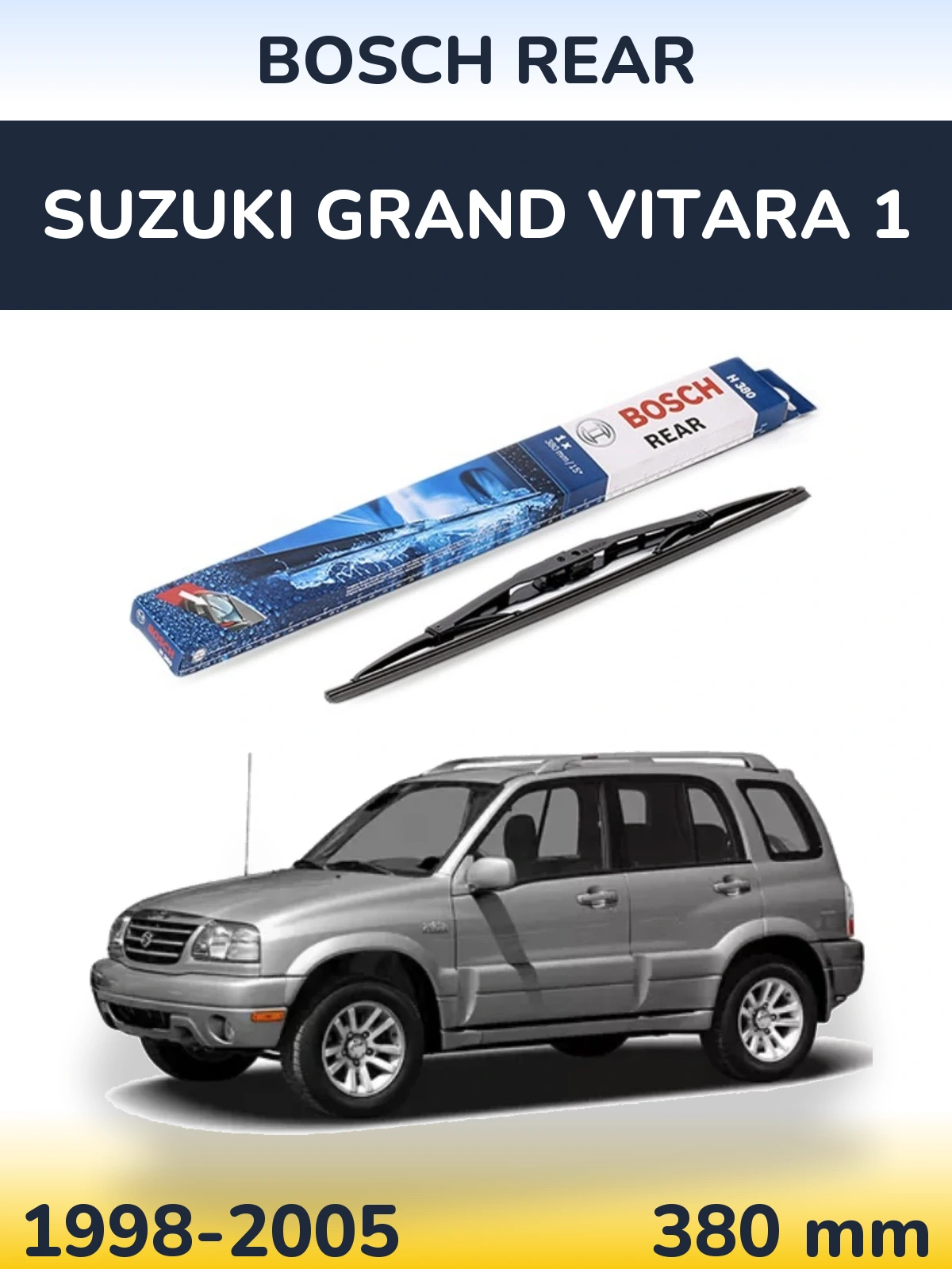 Ștergătoare BOSCH Rear pentru Suzuki Grand Vitara 1