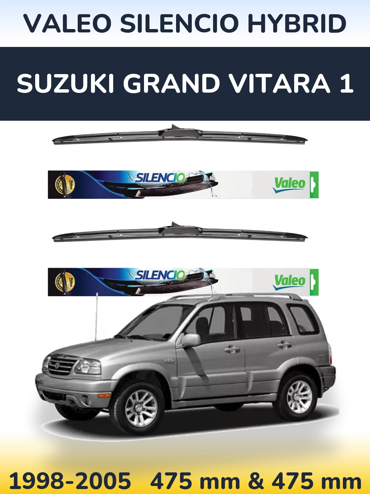 Ștergătoare Valeo Silencio Hybrid pentru Suzuki Grand Vitara 1