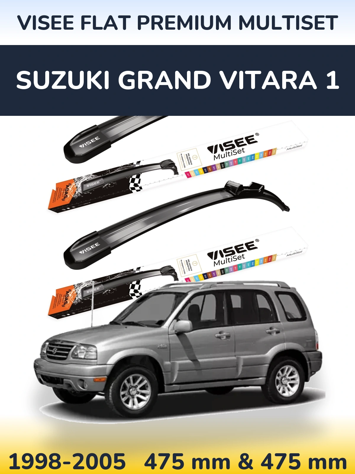 Ștergătoare VISEE FLAT PREMIUM MultiSet pentru Suzuki Grand Vitara 1