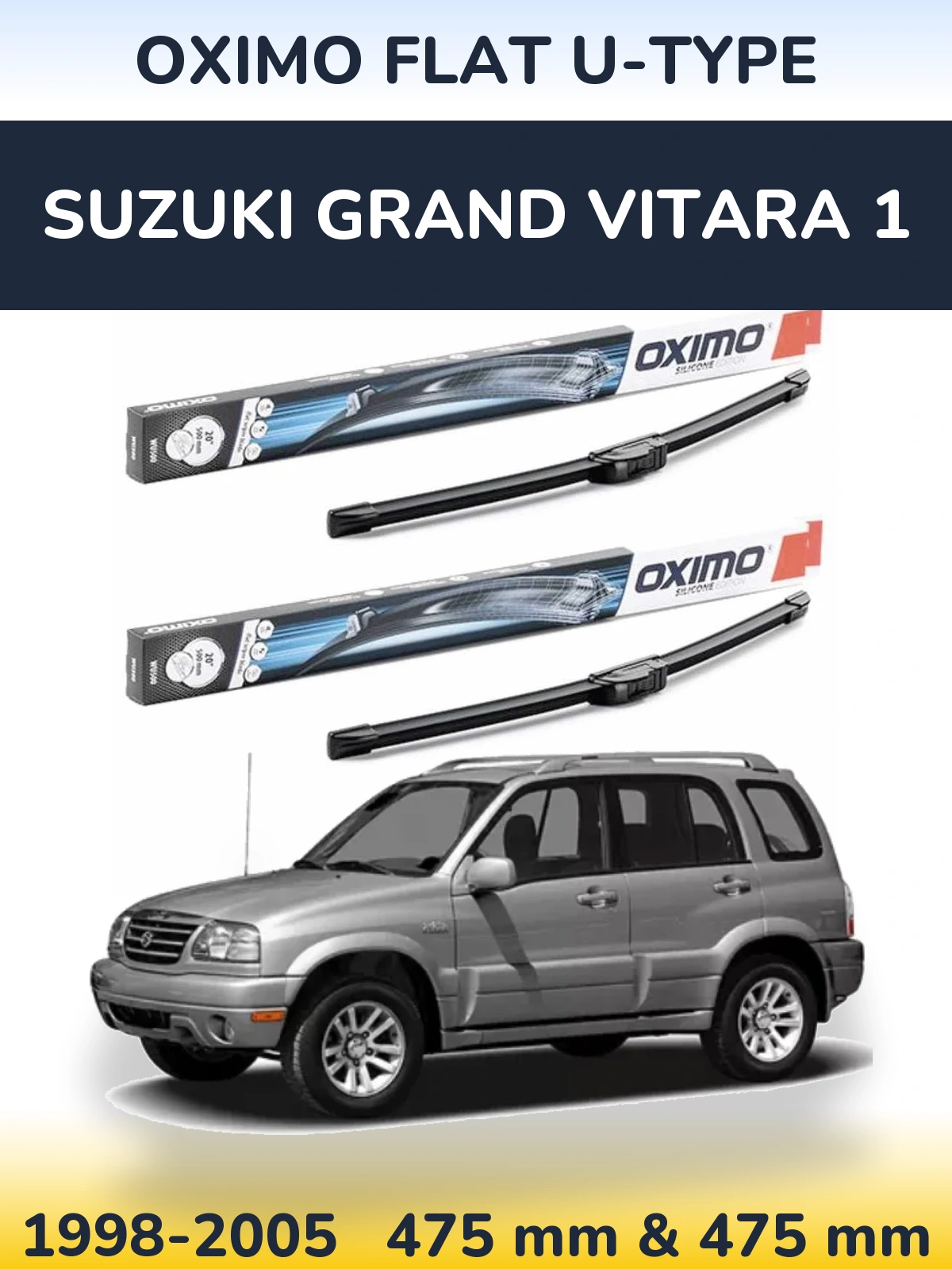 Ștergătoare Oximo Flat U-type pentru Suzuki Grand Vitara 1
