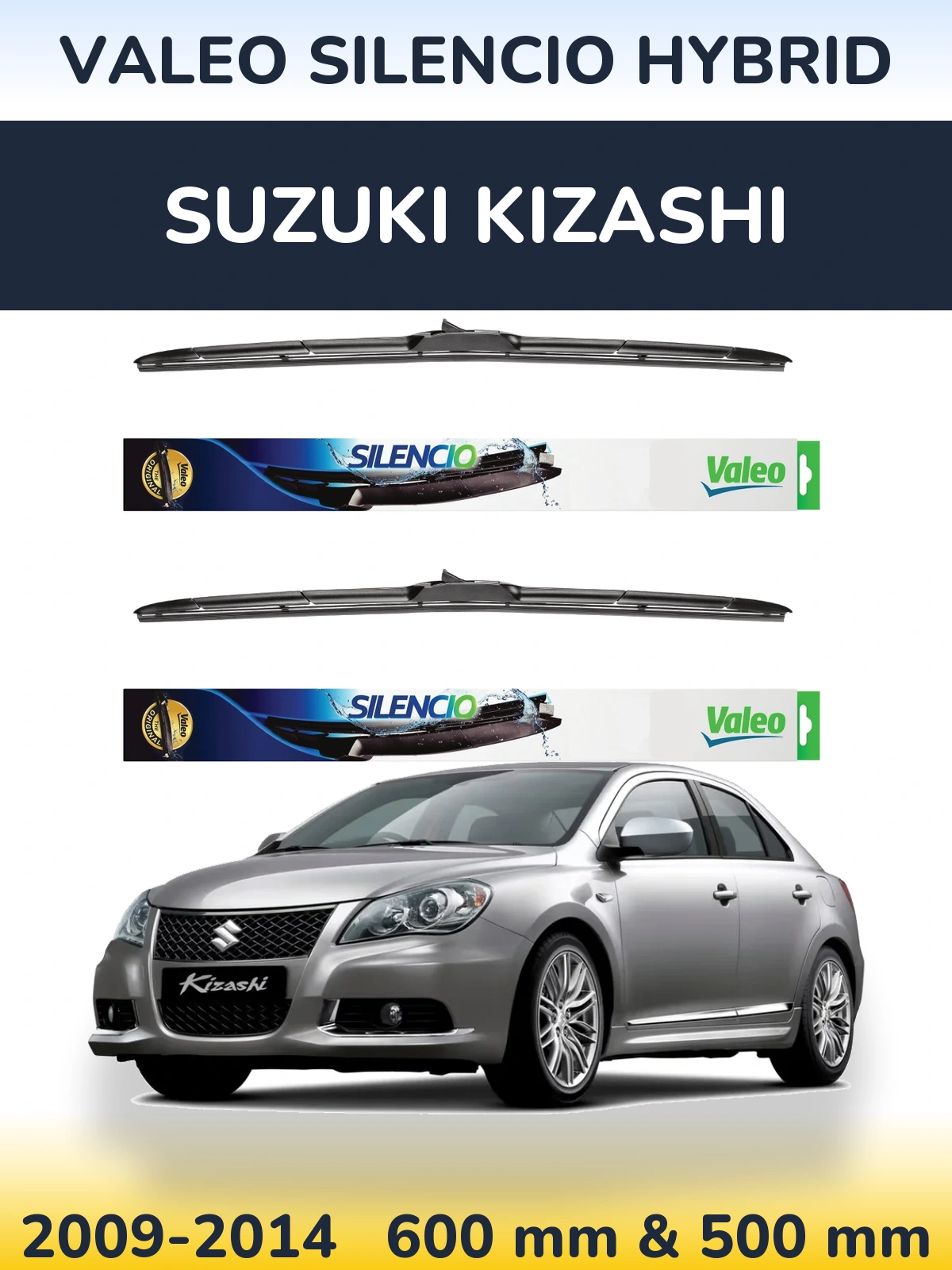 Ștergătoare Valeo Silencio Hybrid pentru Suzuki Kizashi