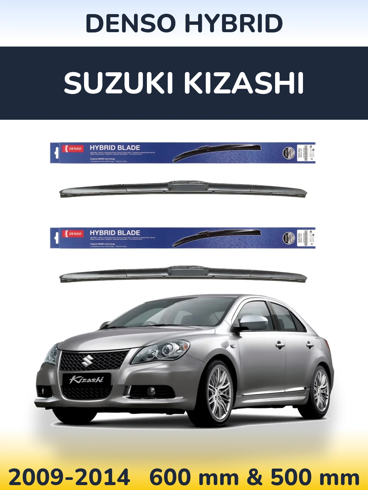 Ștergătoare Denso Hybrid pentru Suzuki Kizashi