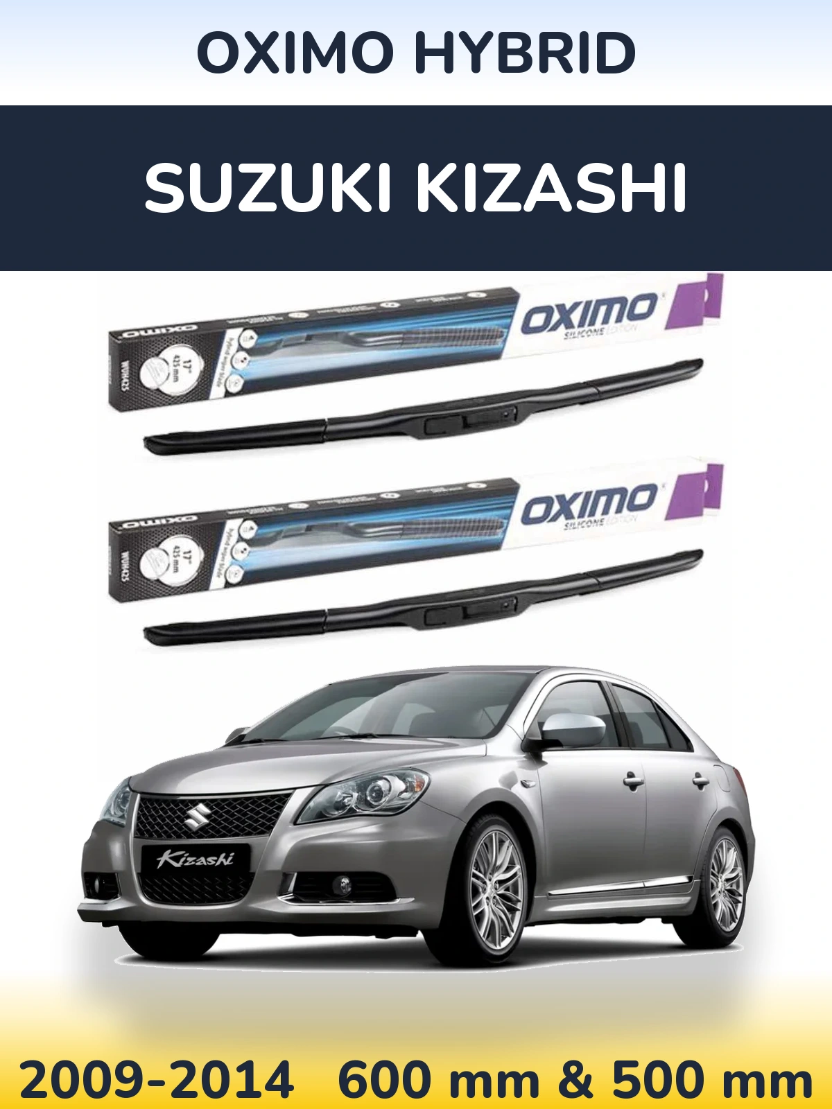Ștergătoare Oximo Hybrid pentru Suzuki Kizashi