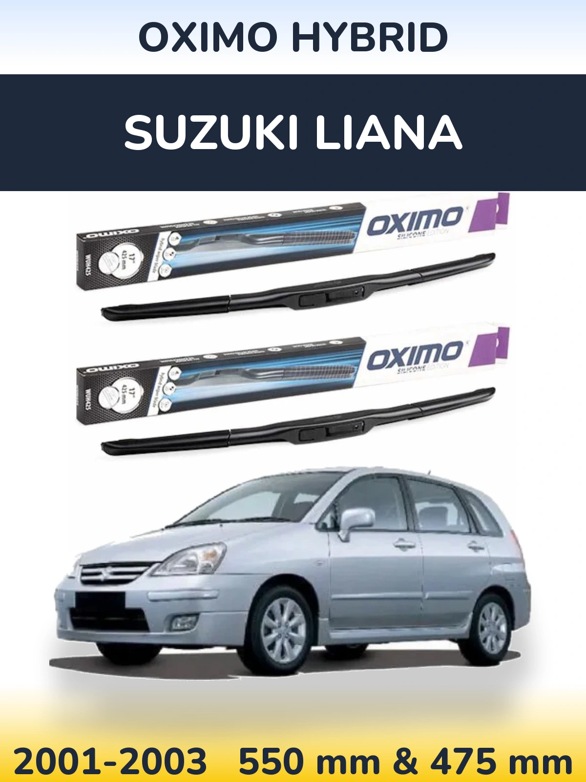Ștergătoare Oximo Hybrid pentru Suzuki Liana
