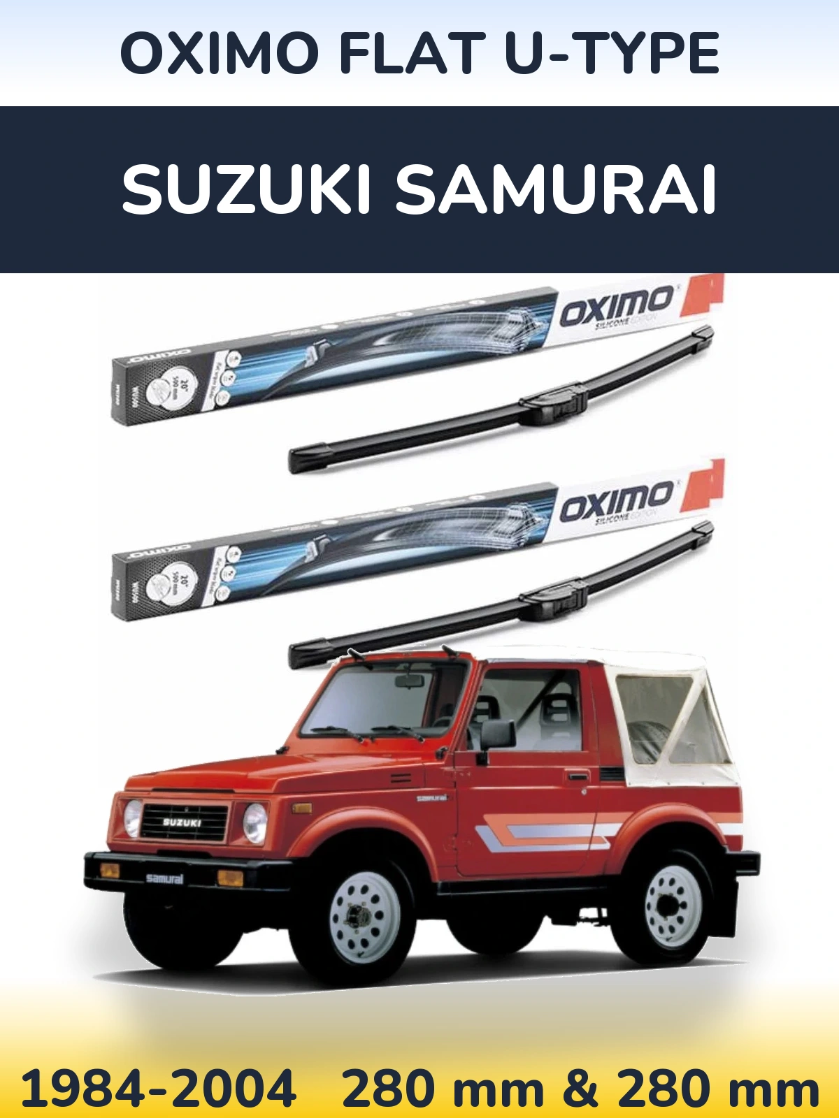 Ștergătoare Oximo Flat U-type pentru Suzuki Samurai
