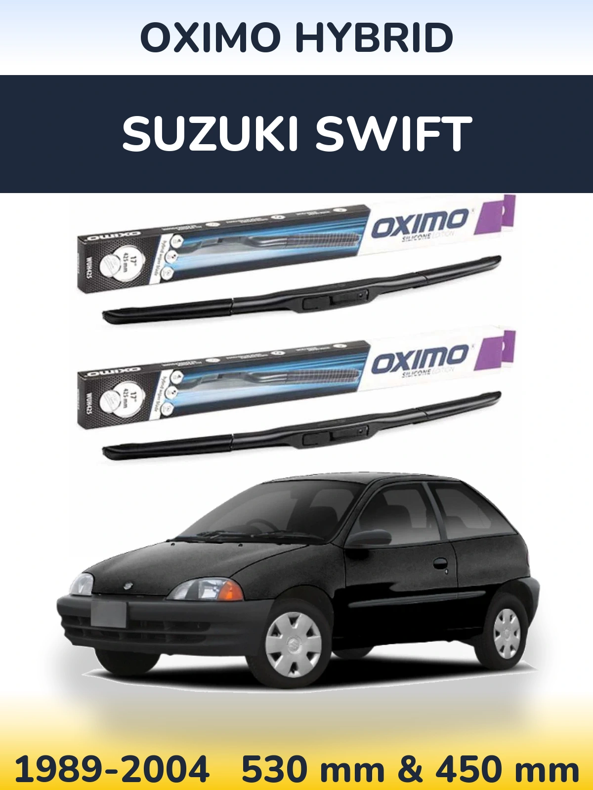 Ștergătoare Oximo Hybrid pentru Suzuki Swift