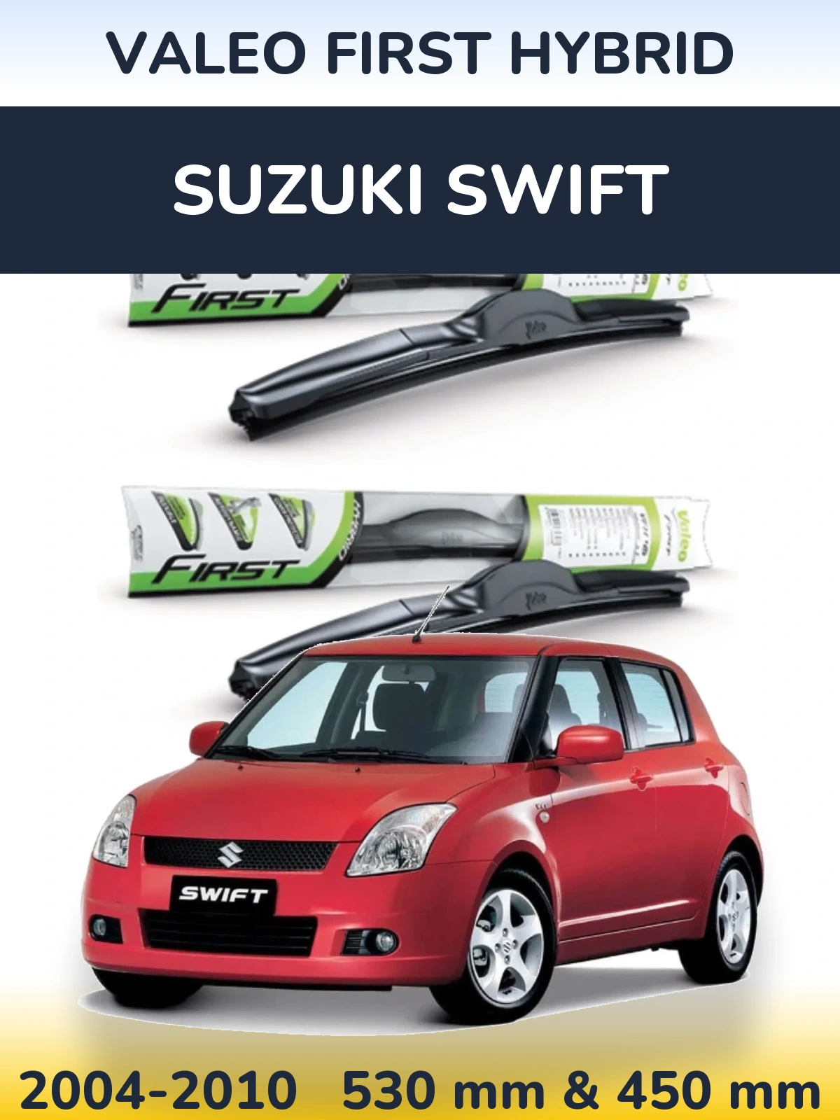 Ștergătoare Valeo First Hybrid pentru Suzuki Swift
