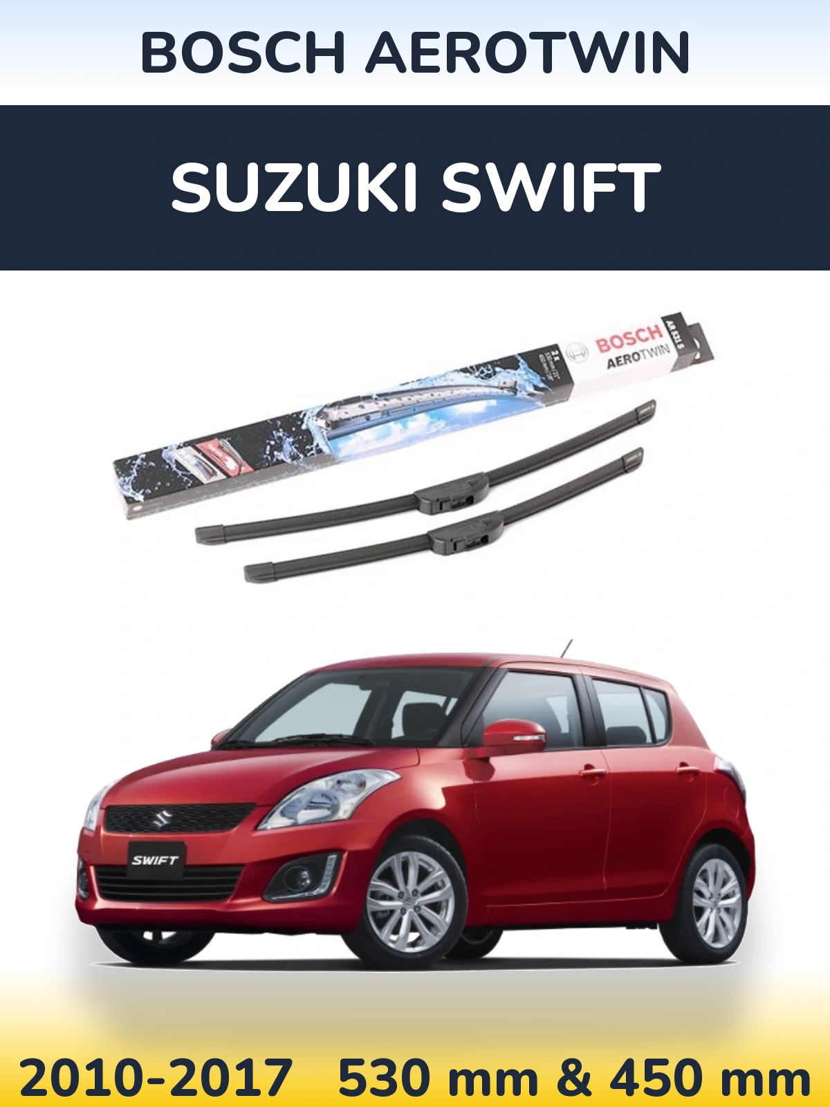 Ștergătoare BOSCH AeroTwin pentru Suzuki Swift