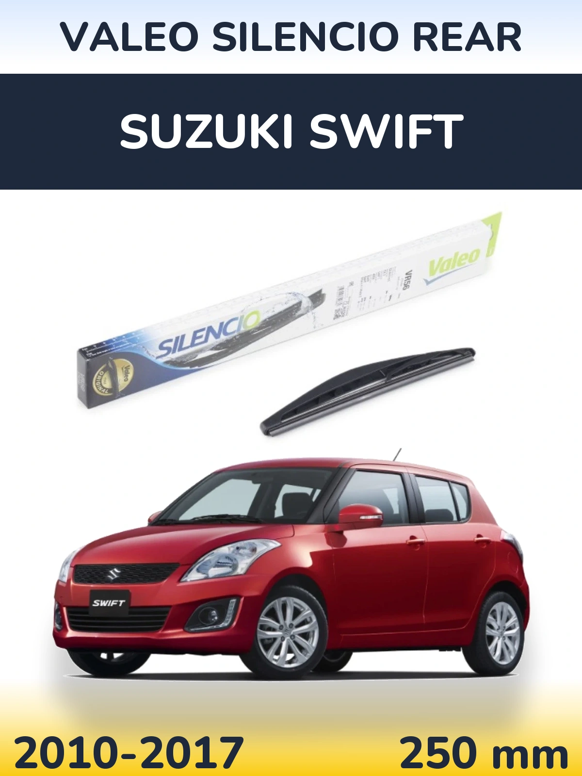 Ștergătoare Valeo Silencio Rear pentru Suzuki Swift