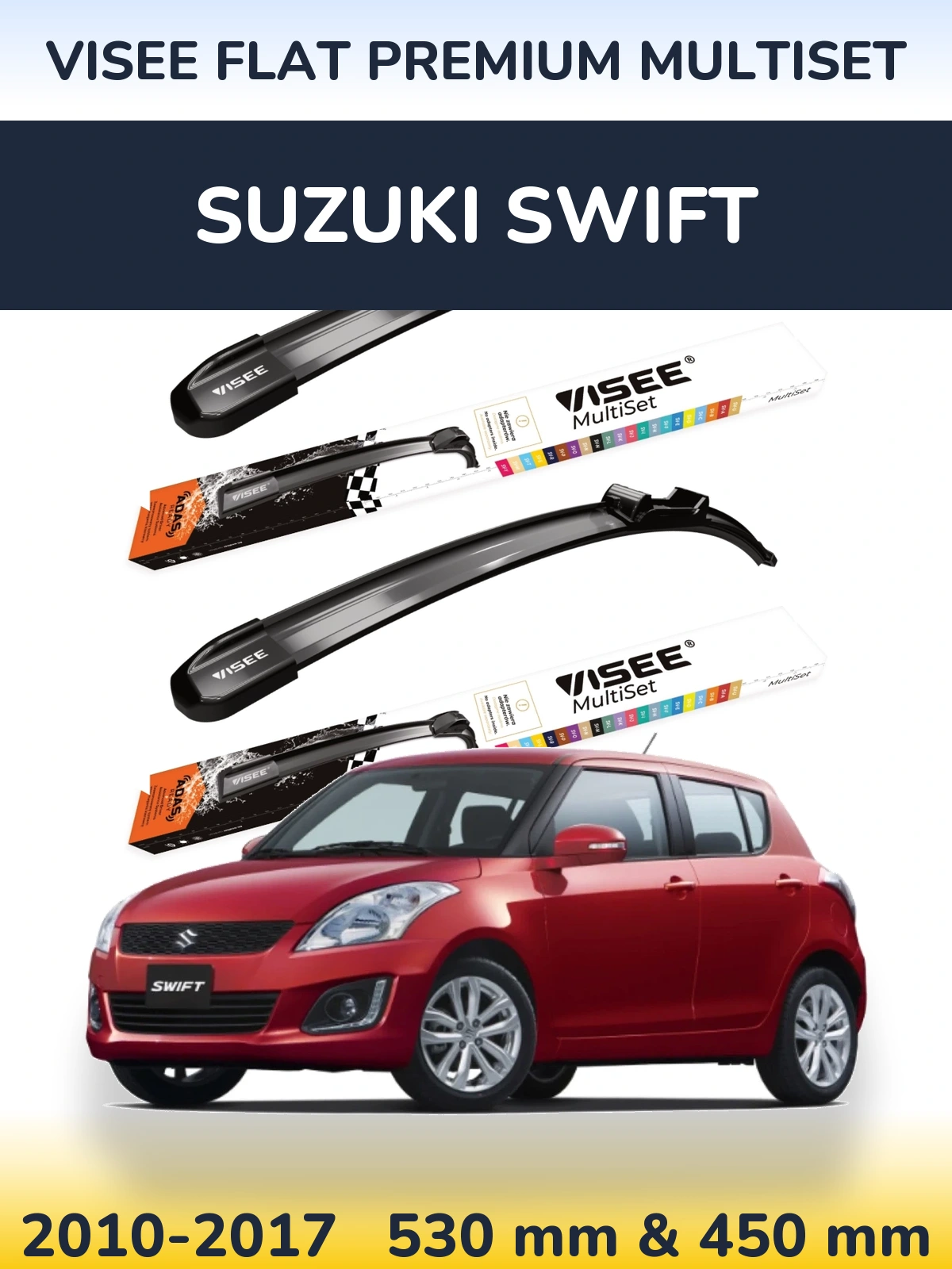 Ștergătoare VISEE FLAT PREMIUM MultiSet pentru Suzuki Swift
