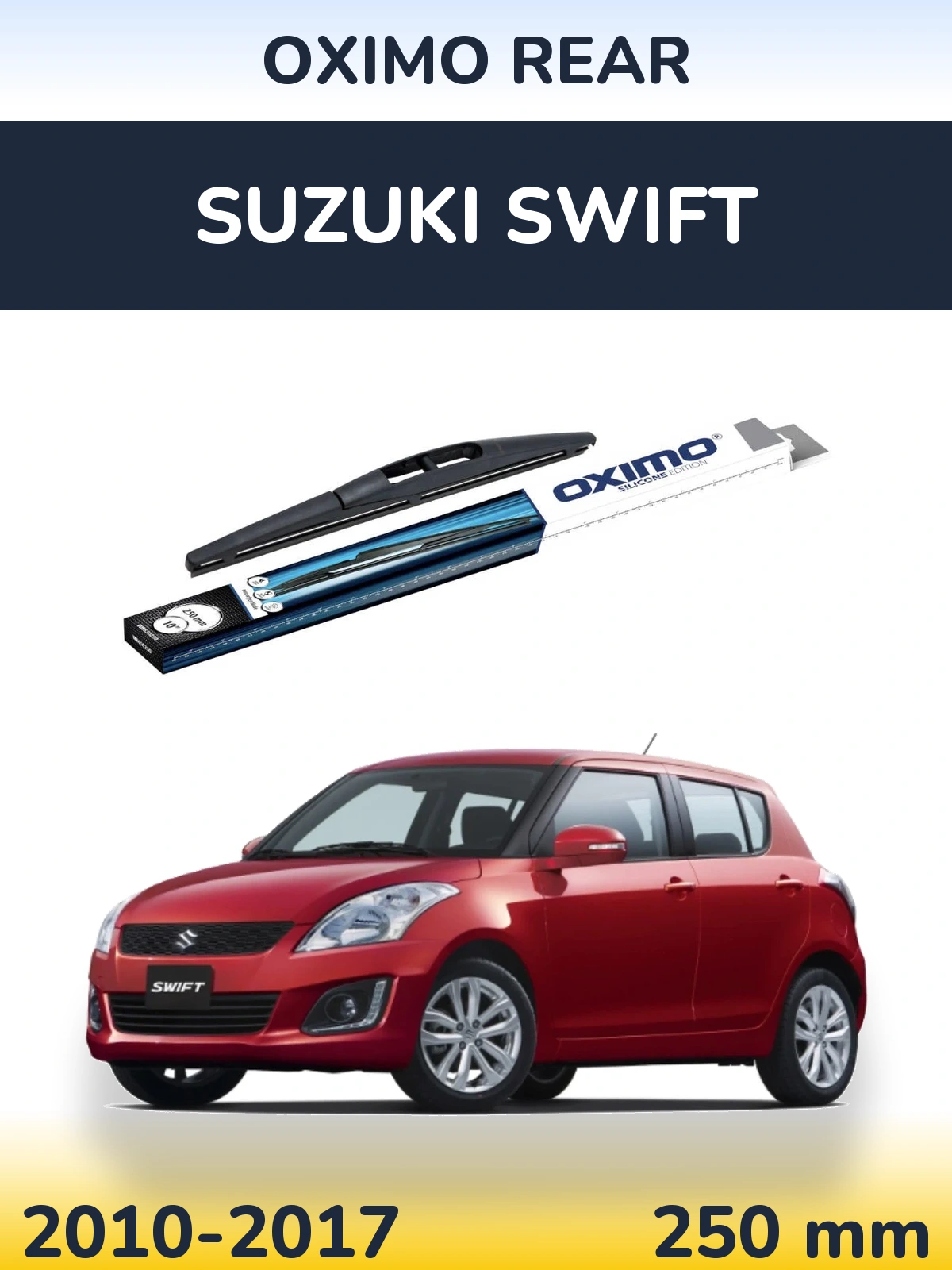 Ștergătoare Oximo Rear pentru Suzuki Swift