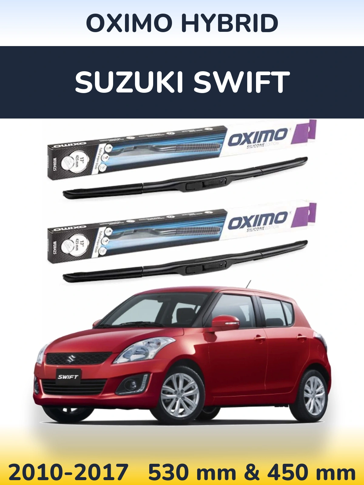 Ștergătoare Oximo Hybrid pentru Suzuki Swift