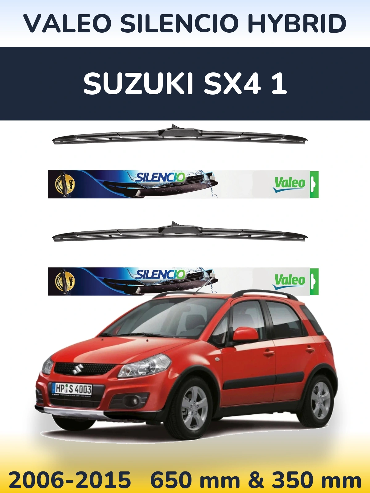 Ștergătoare Valeo Silencio Hybrid pentru Suzuki SX4 1