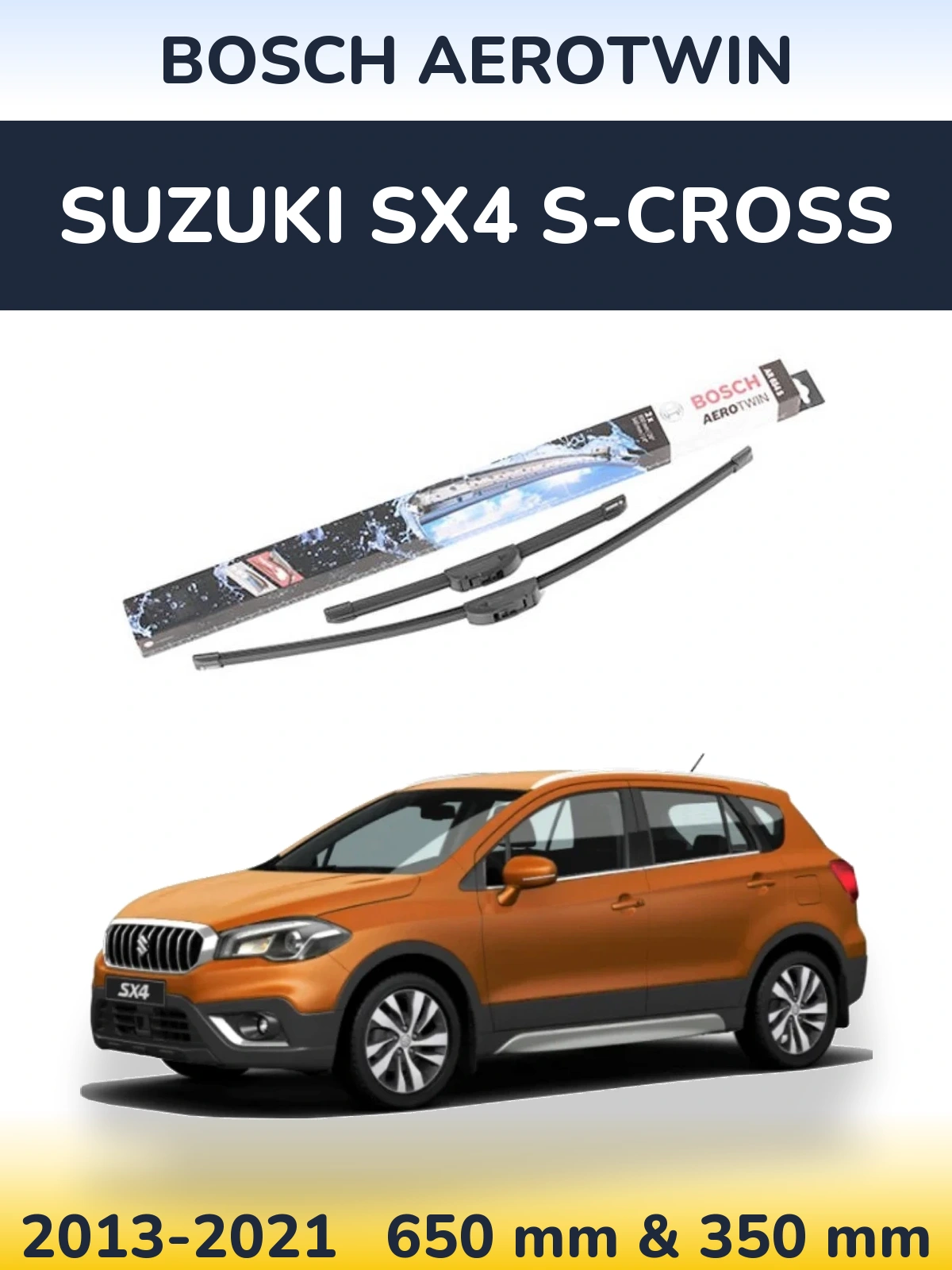 Ștergătoare BOSCH AeroTwin pentru Suzuki SX4 S-Cross