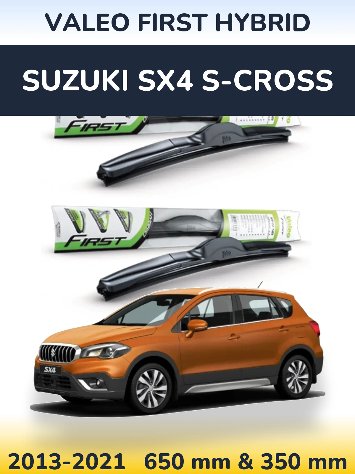 Ștergătoare Valeo First Hybrid pentru Suzuki SX4 S-Cross