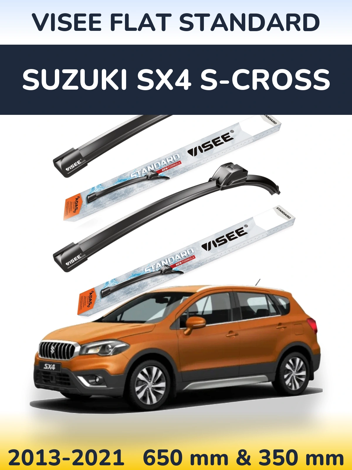 Ștergătoare VISEE FLAT STANDARD pentru Suzuki SX4 S-Cross