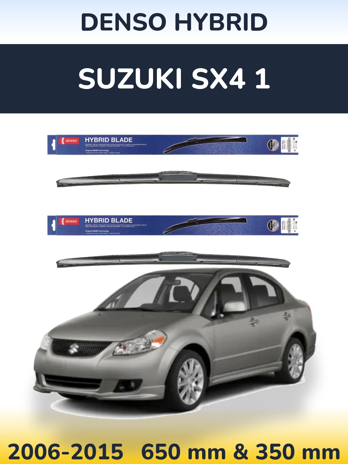 Ștergătoare Denso Hybrid pentru Suzuki SX4 1