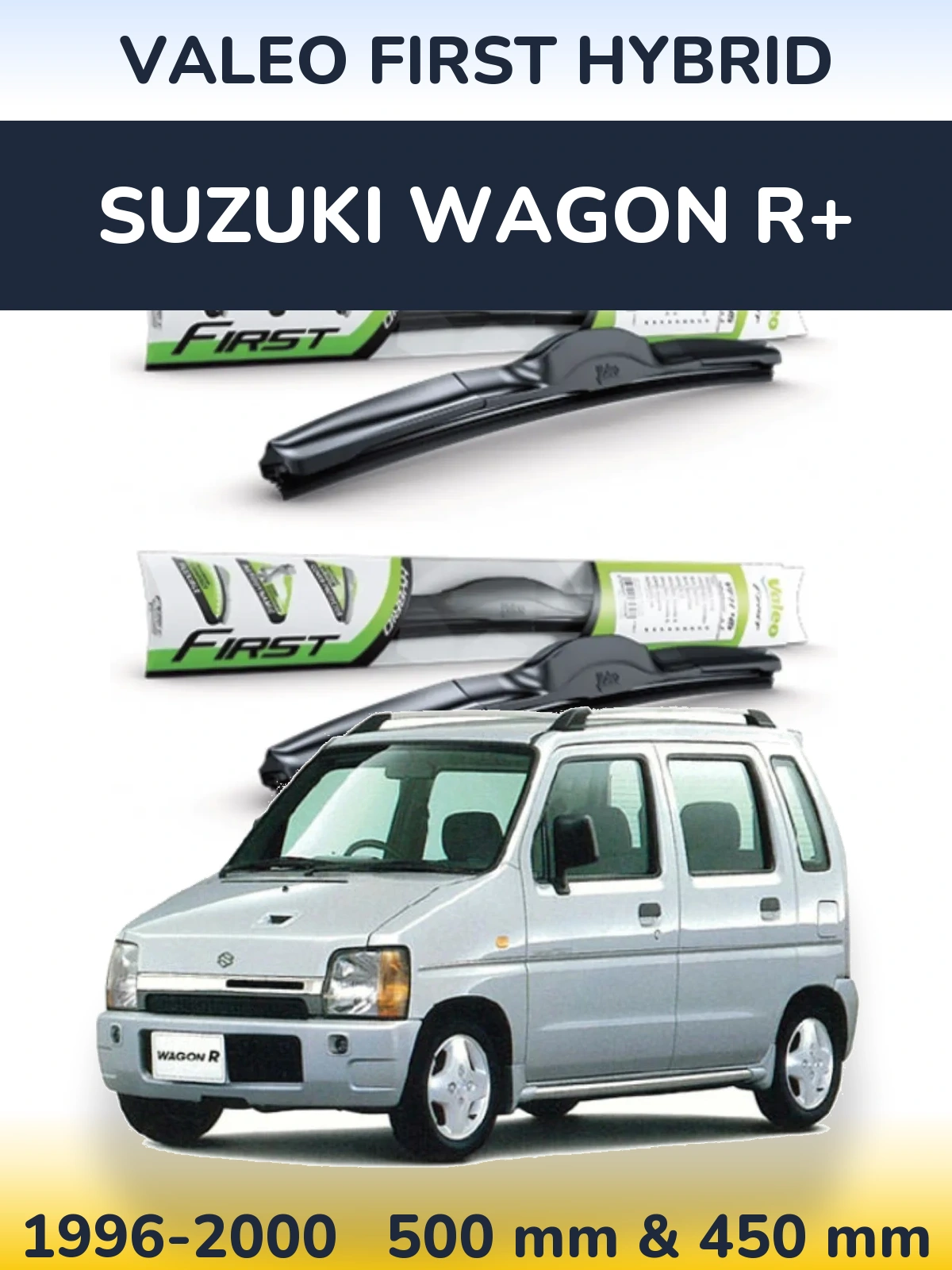 Ștergătoare Valeo First Hybrid pentru Suzuki Wagon R+