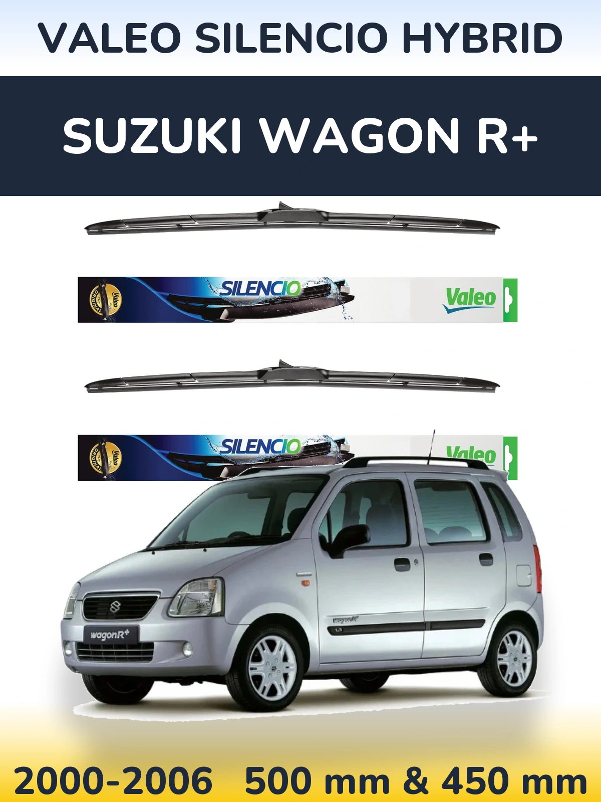 Ștergătoare Valeo Silencio Hybrid pentru Suzuki Wagon R+