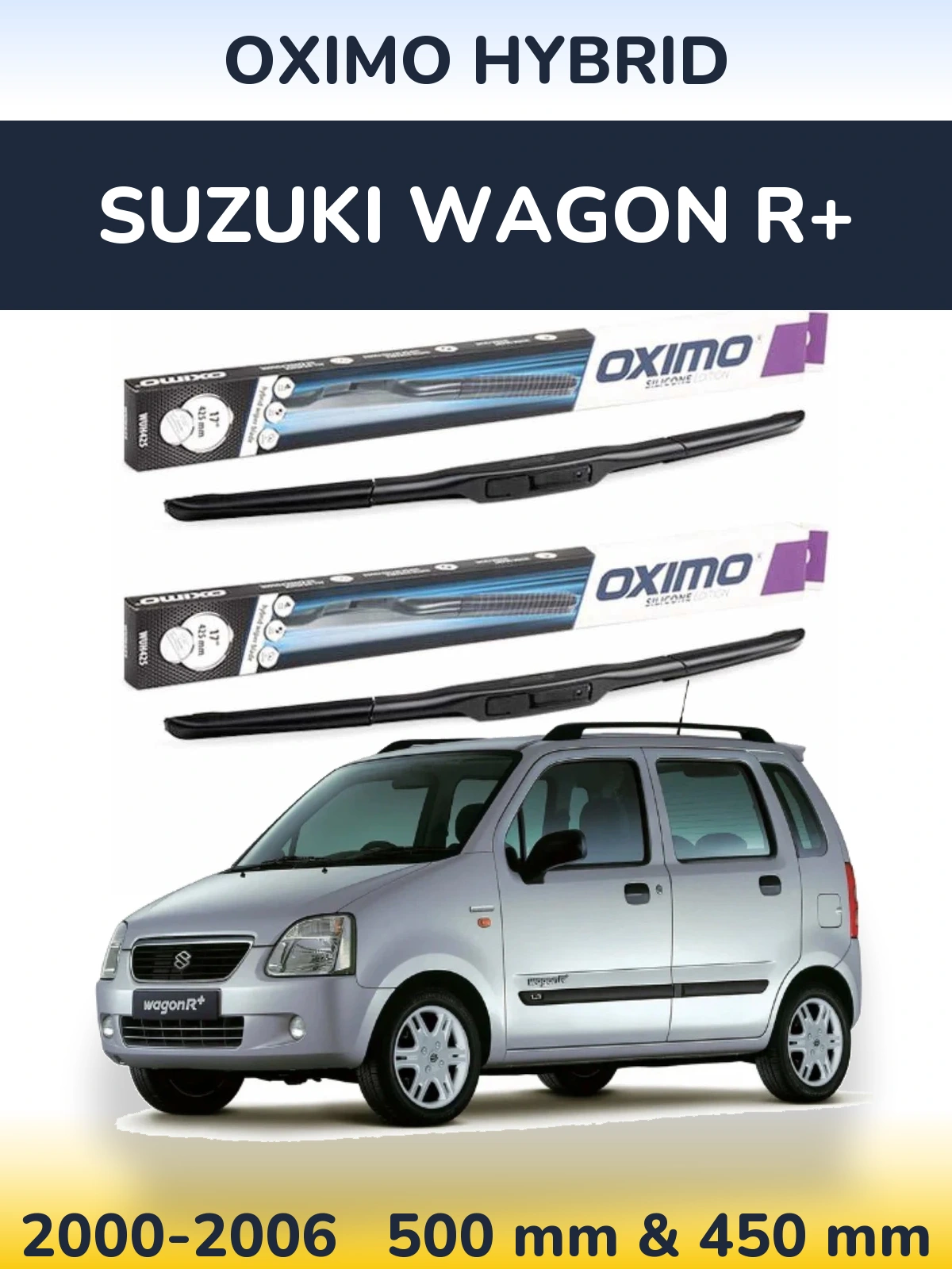 Ștergătoare Oximo Hybrid pentru Suzuki Wagon R+