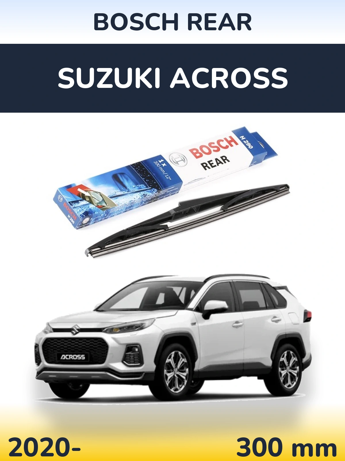Ștergătoare BOSCH Rear pentru Suzuki Across