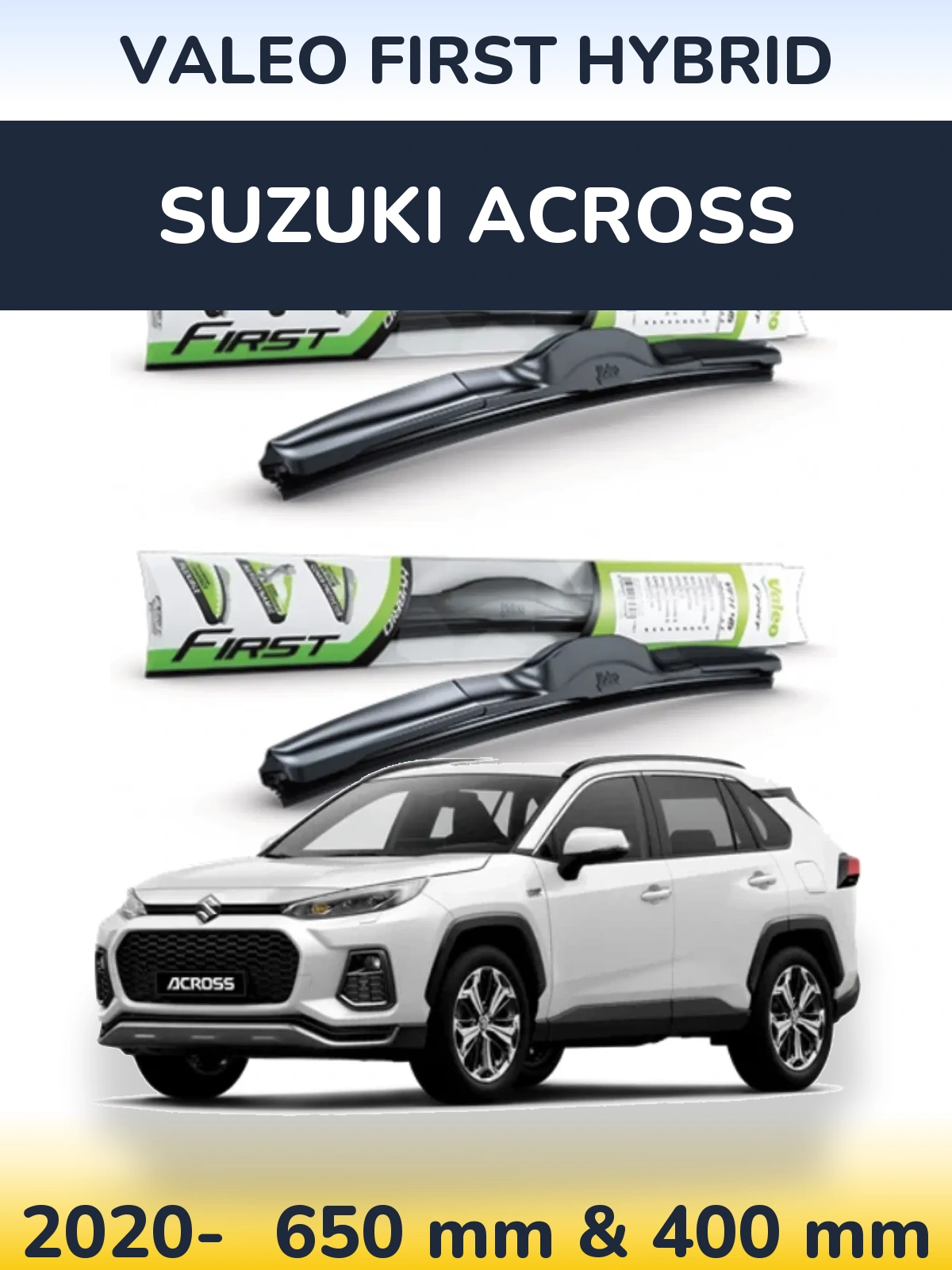 Ștergătoare Valeo First Hybrid pentru Suzuki Across